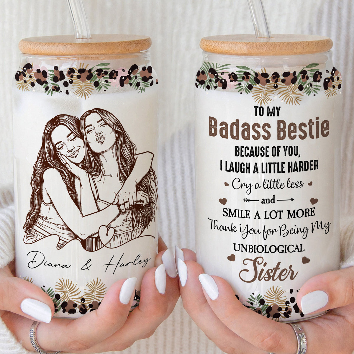 Because Of You I Laugh A Little Harder Friendship - Turn Your Photo Into Art - Personalized Glass Cup