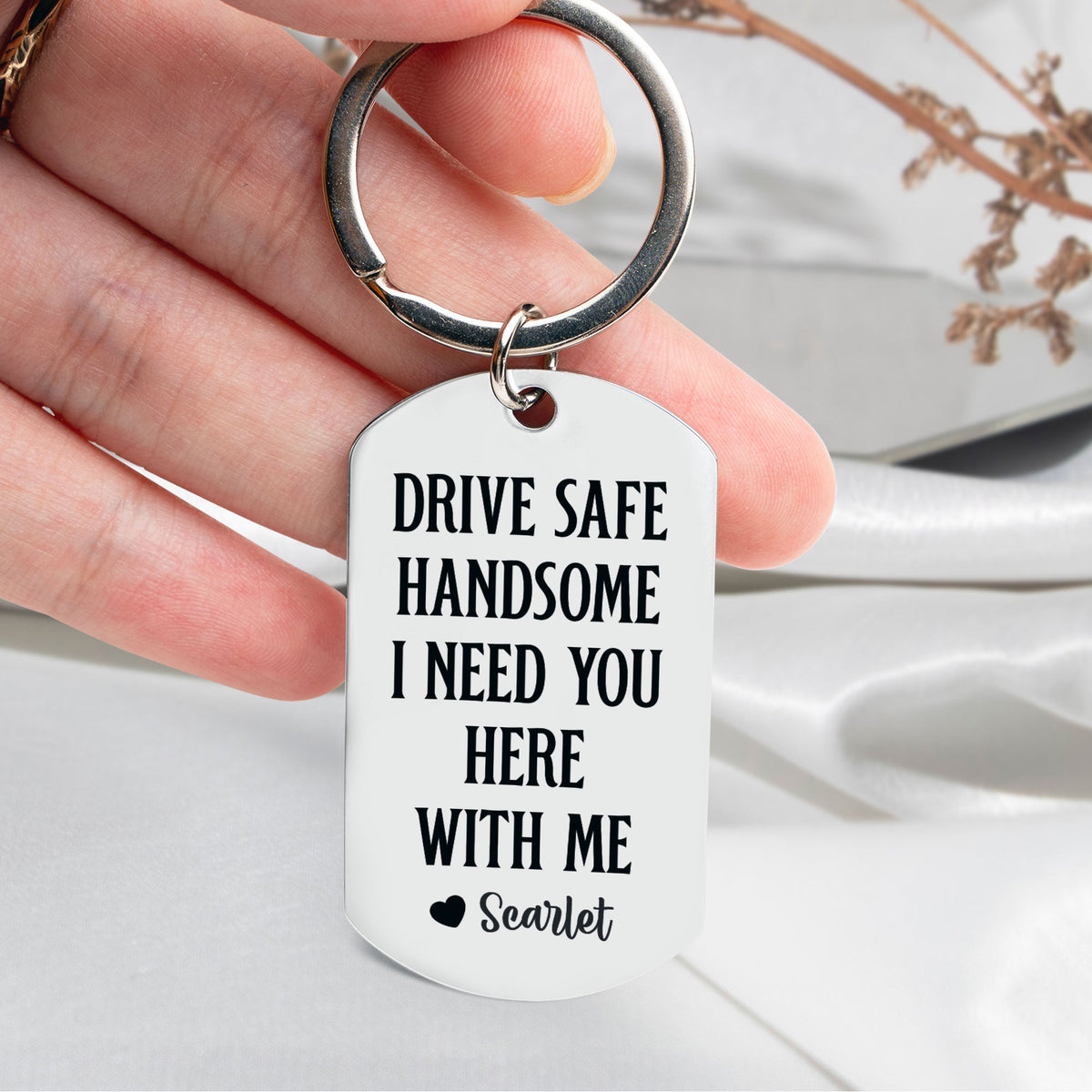 Drive Safe - Personalized Stainless Steel Keychain - Anniversary Gifts For Men, Husband, Him, Boyfriend