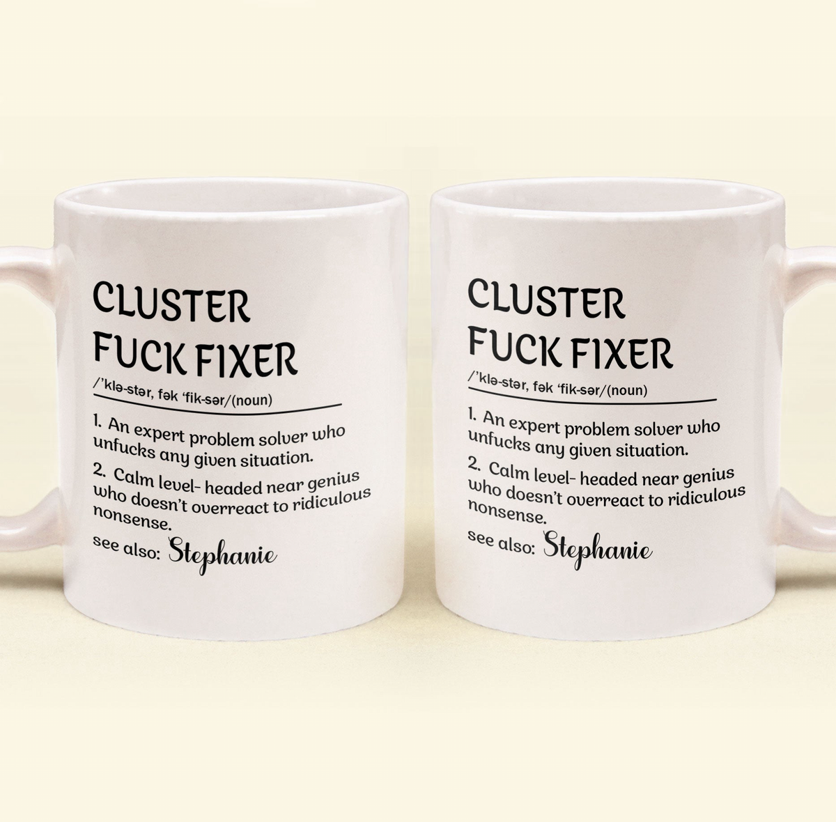 Corporate Gifts Funny Mug - Cluster F*Ck Fixer Problem Solver - Fun Gift For Coworkers - Personalized Mug