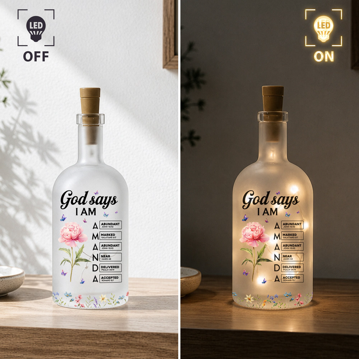 God Says I Am Custom Birth Flower Name In Bible - Personalized Bottle Lamp