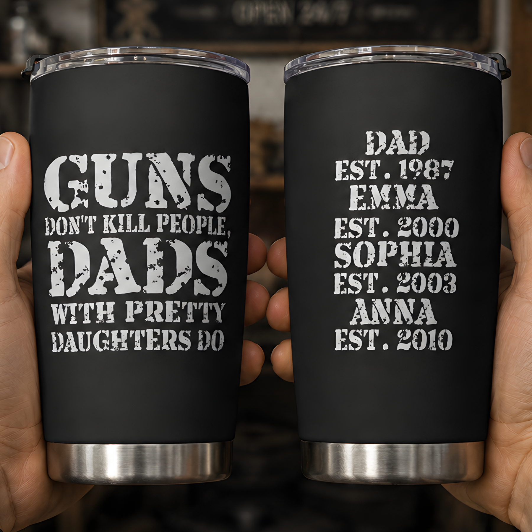 Guns Don't Kill People, Dads With Pretty Daughters Do - Personalized Tumbler