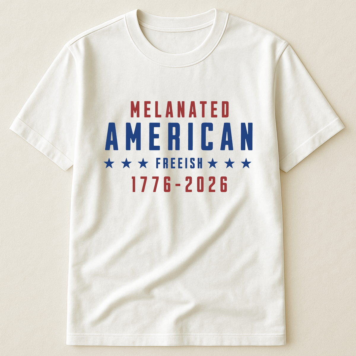 Melanated American Freeish - Shirt