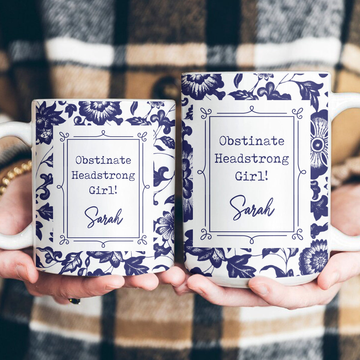 Obstinate Headstrong Girl! - Personalized Mug