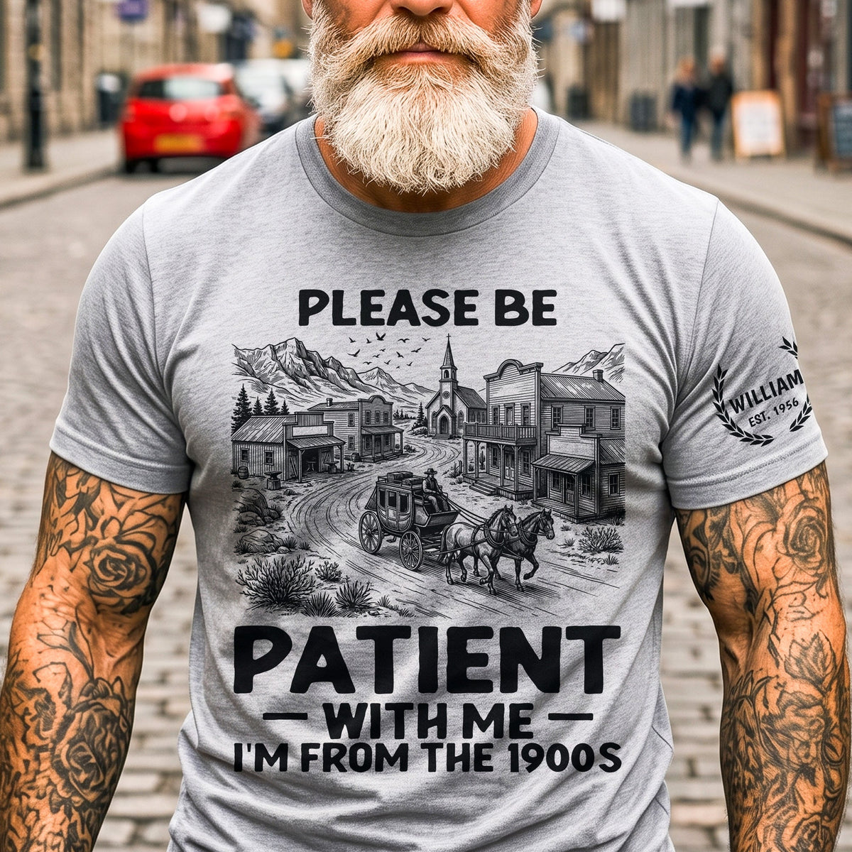 Please Be Patient With Me I'm From The 1900S - Personalized Shirt