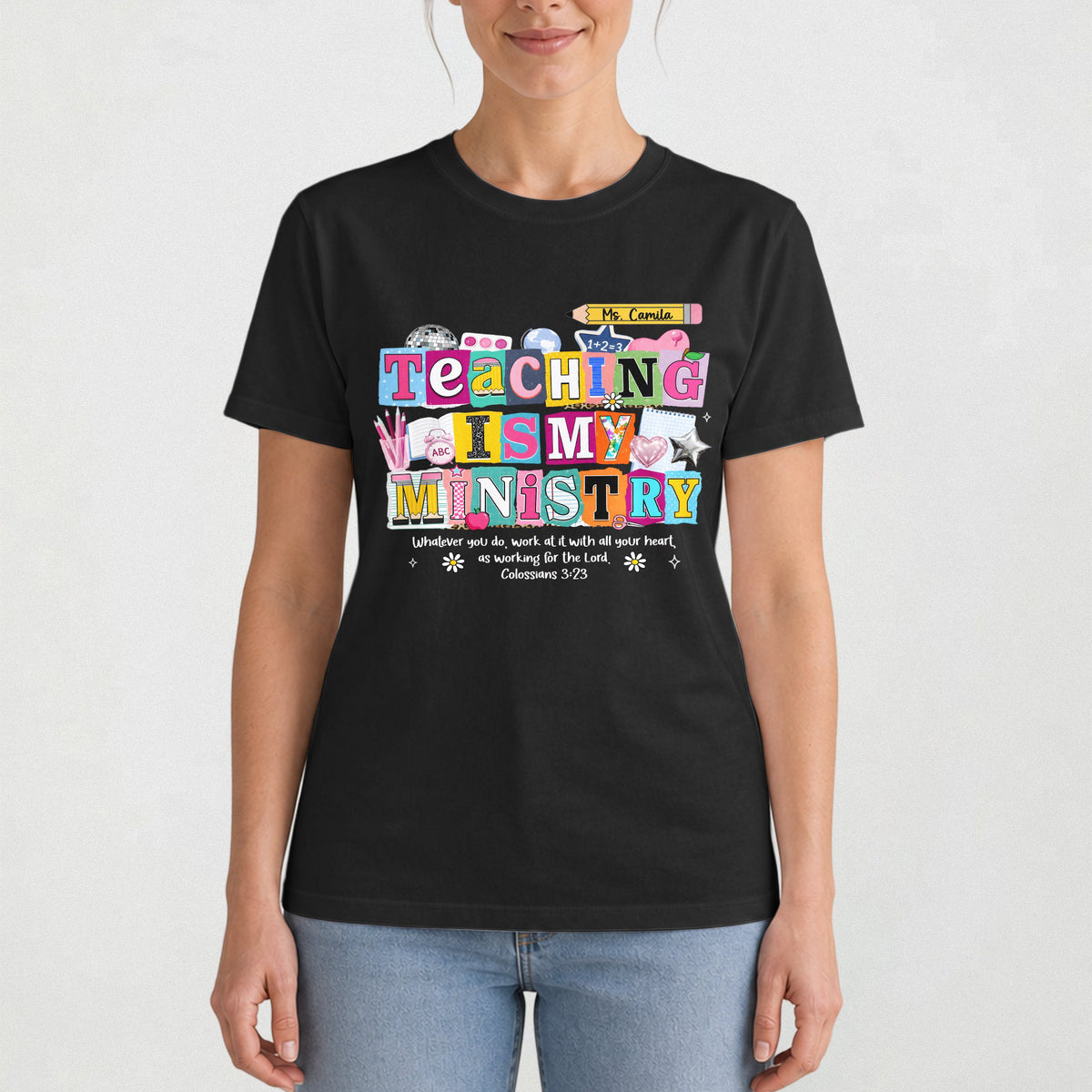 Teaching Is My Ministry - Personalized Shirt