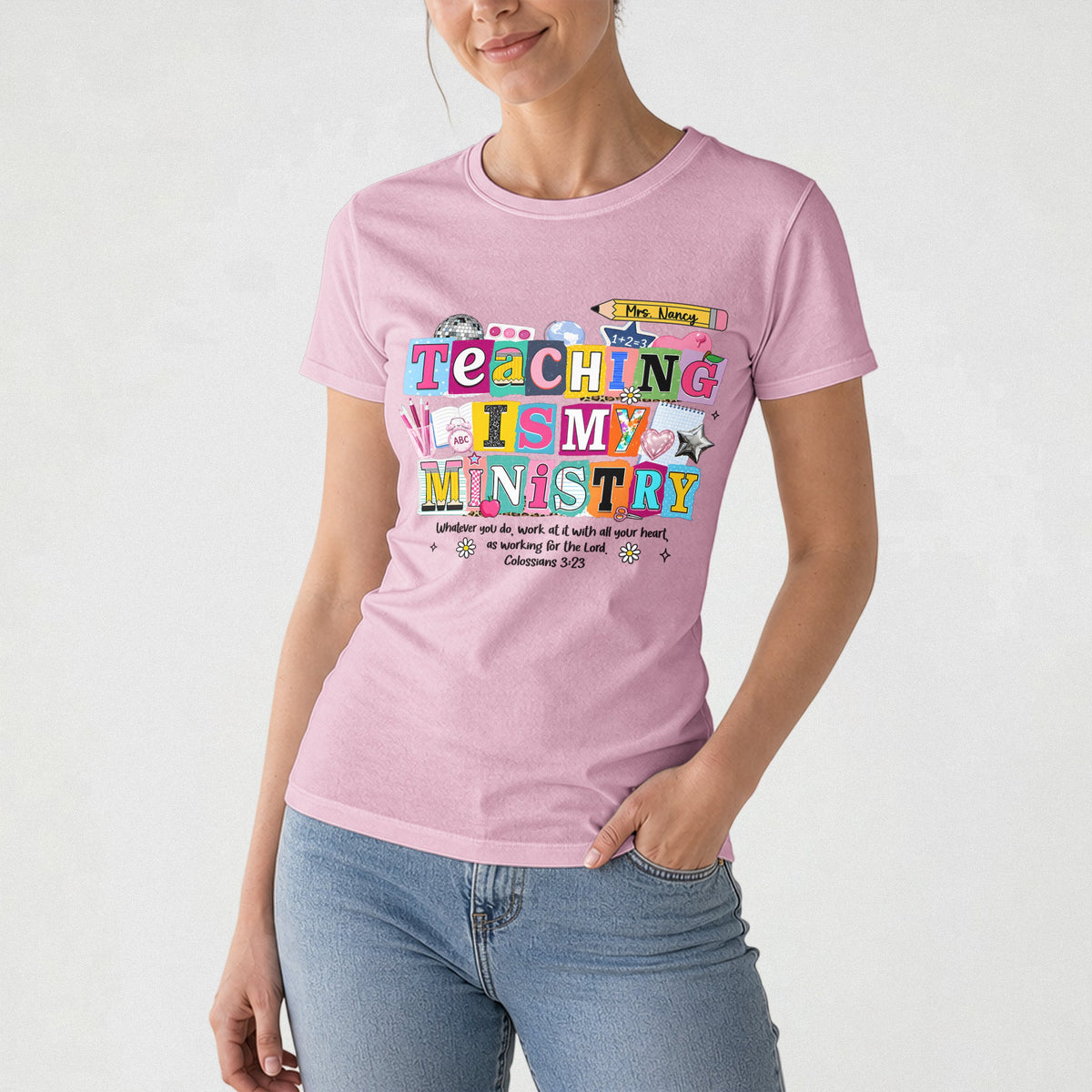 Teaching Is My Ministry - Personalized Shirt