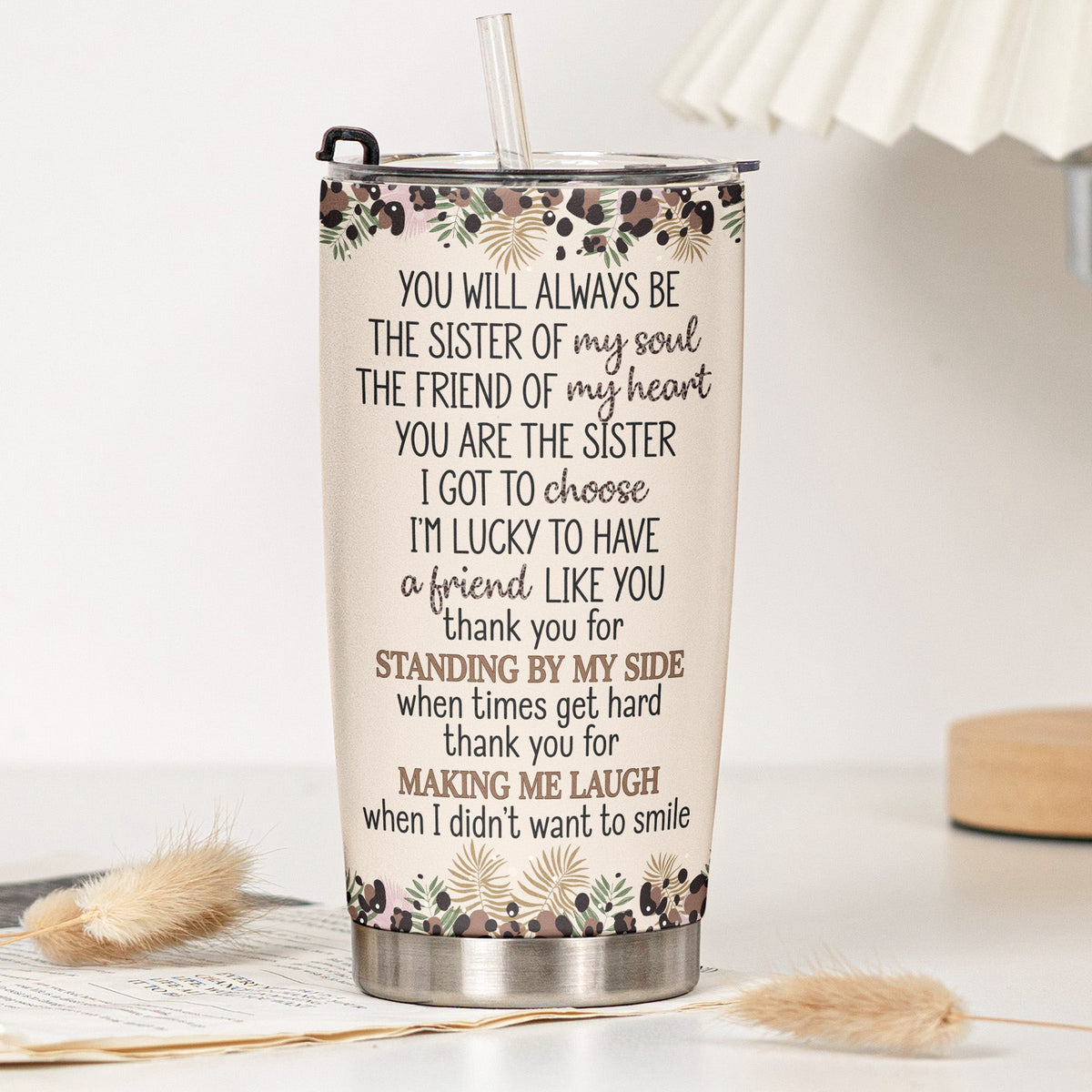 The Sister Of My Soul Friendship Thankyou Gifts - Turn Your Photo Into Art - Personalized Tumbler