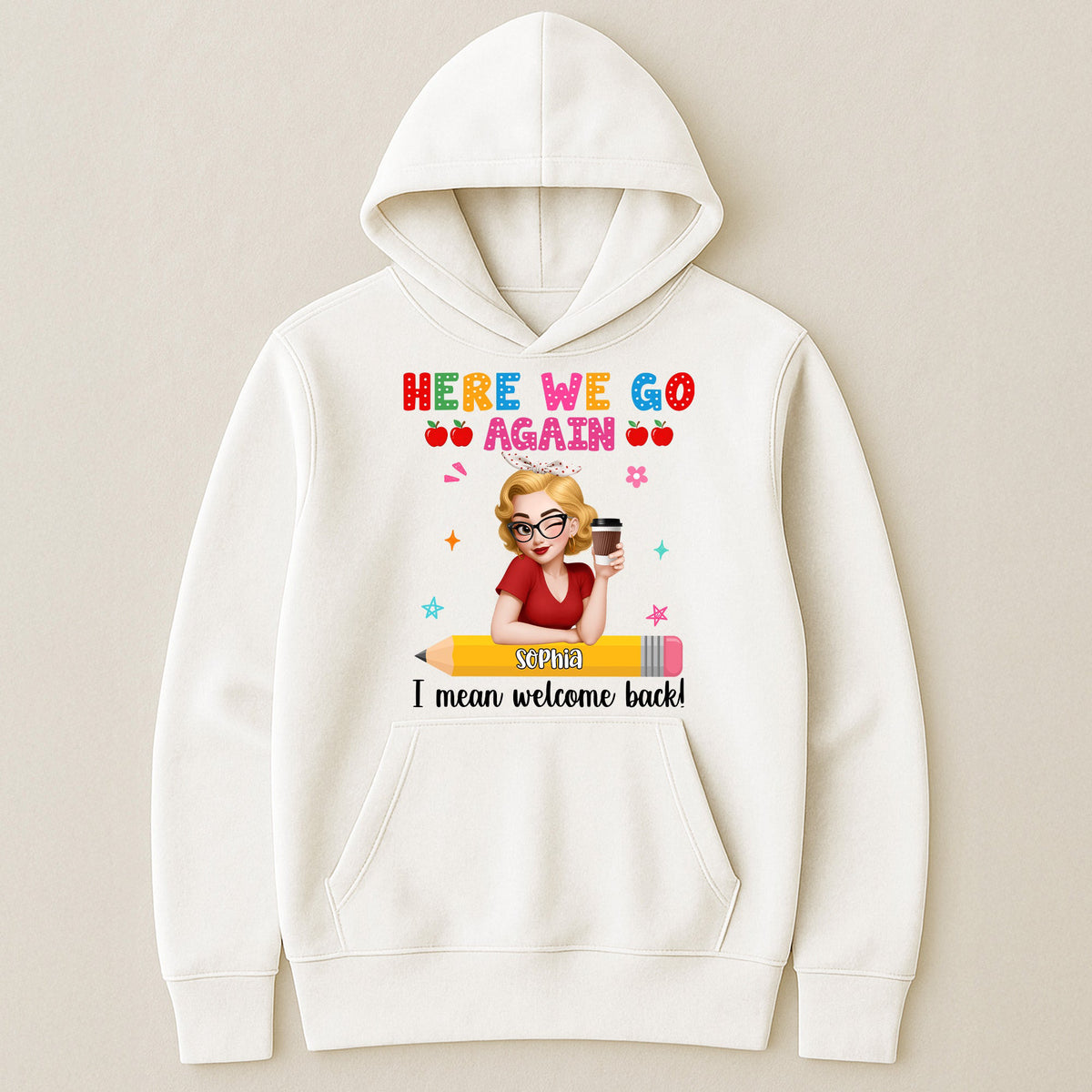 Welcome Back Teacher Funny Back To School - Personalized Shirt
