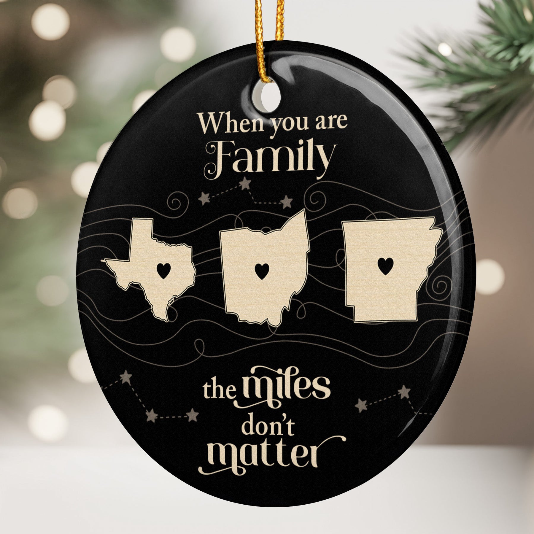 When You Are Family The Miles Don't Matter Long Distance Relationship Christmas - Personalized Ornament