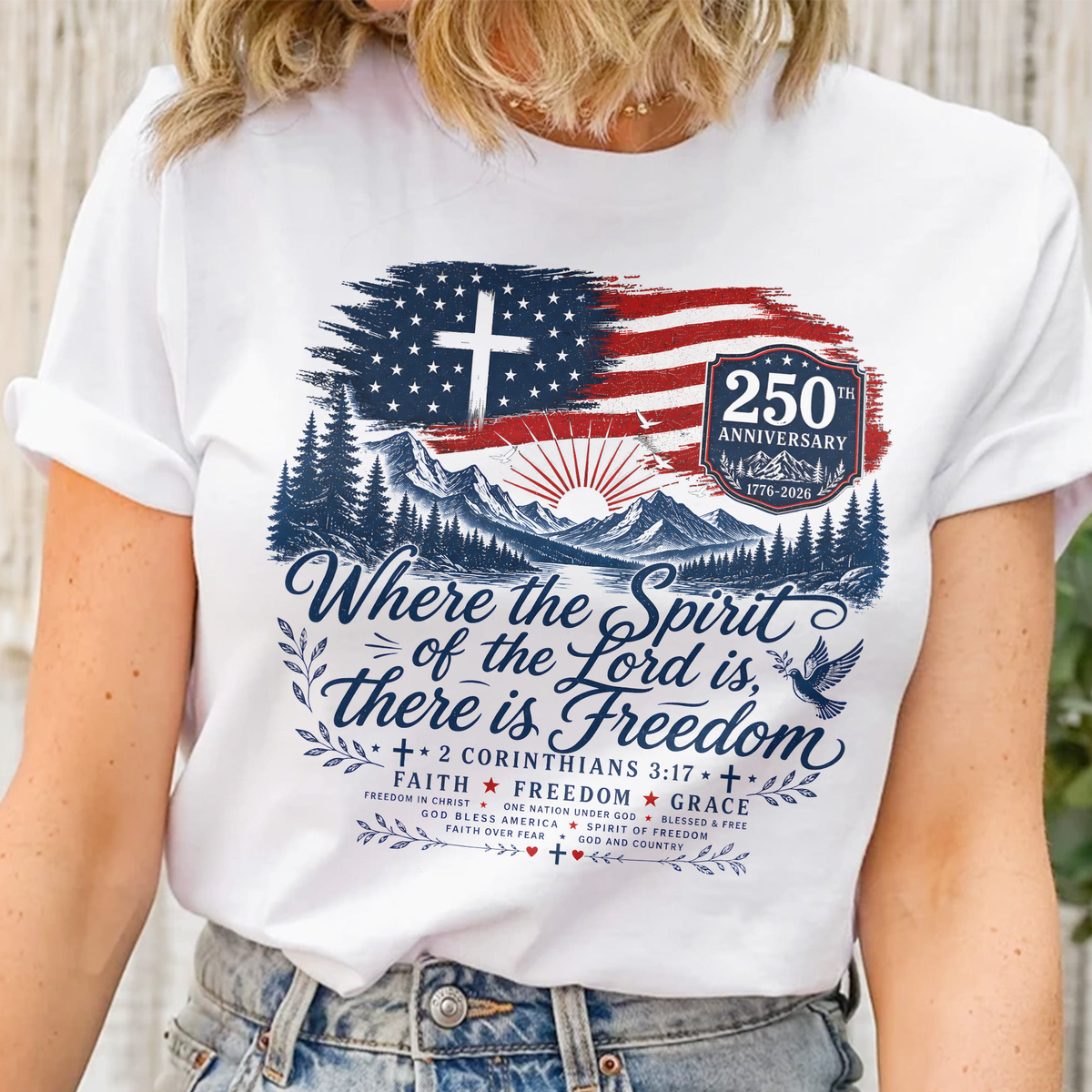 Where The Spirit Of The Lord Is, There Is Freedom - Shirt