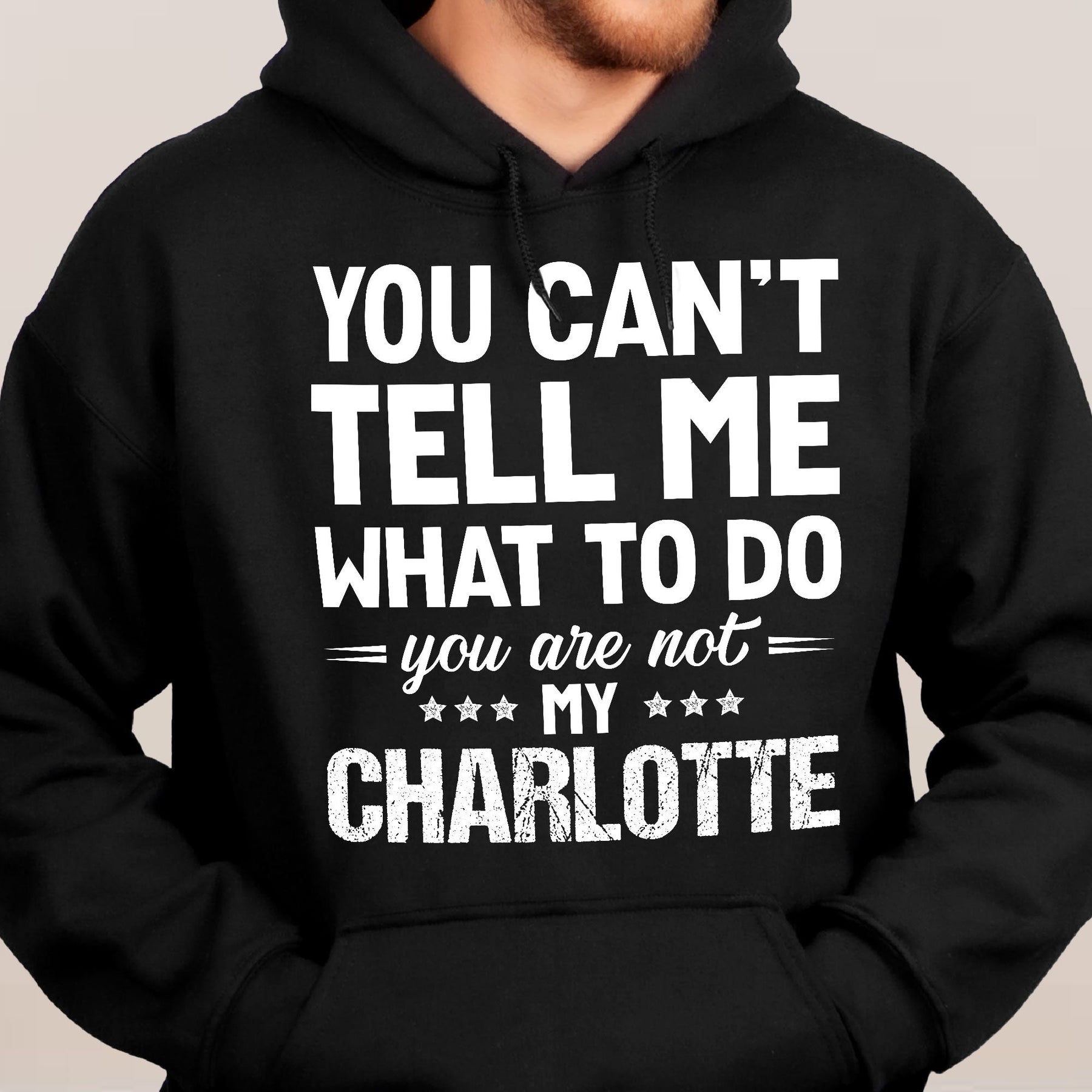 You Can't Tell Me What To Do You Are Not My - Personalized Shirt