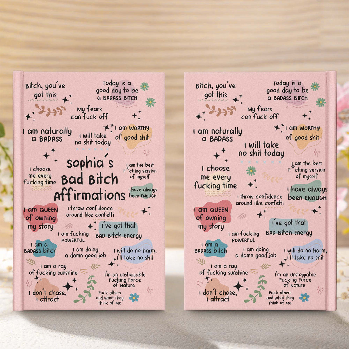 Bad B*tch Affirmations - For Coworkers, Friends, Self Gift - Personalized Journal