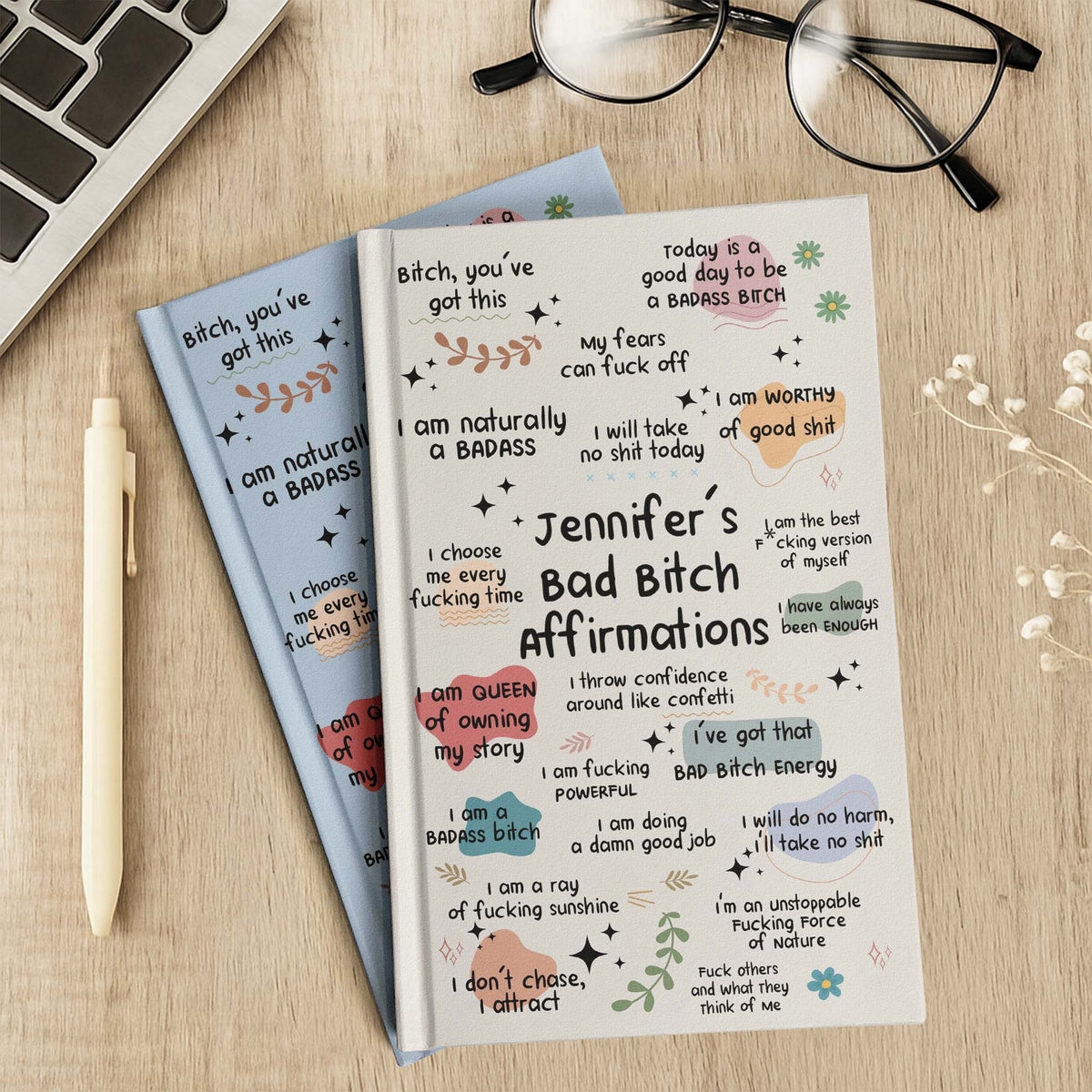 Bad B*tch Affirmations - For Coworkers, Friends, Self Gift - Personalized Journal