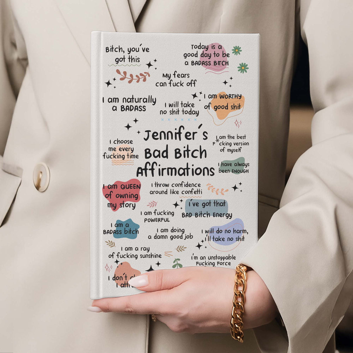 Bad B*tch Affirmations - For Coworkers, Friends, Self Gift - Personalized Journal