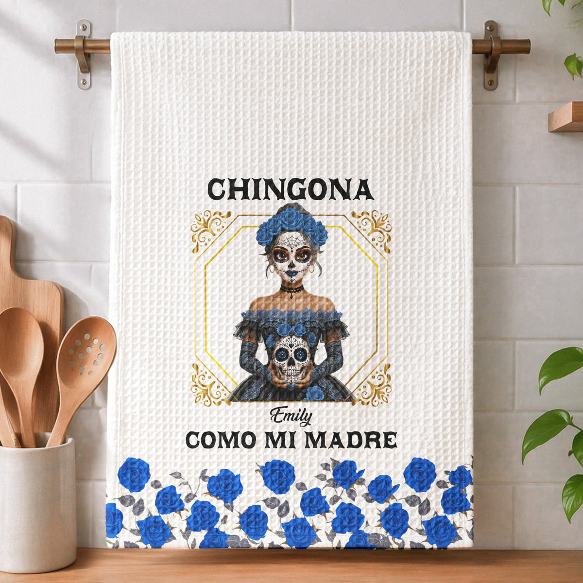 Chingona Como Mi Madre Mexican Latino - Personalized Kitchen Towel