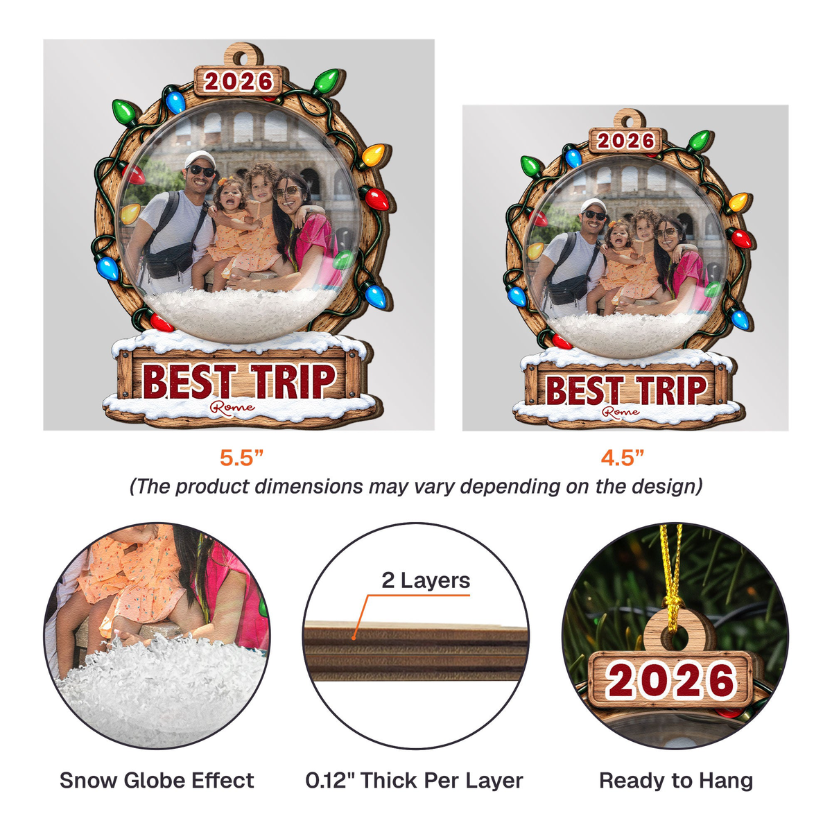 Custom Traveling Best Trip Photo - 3D Snow Ball - Personalized Ornament