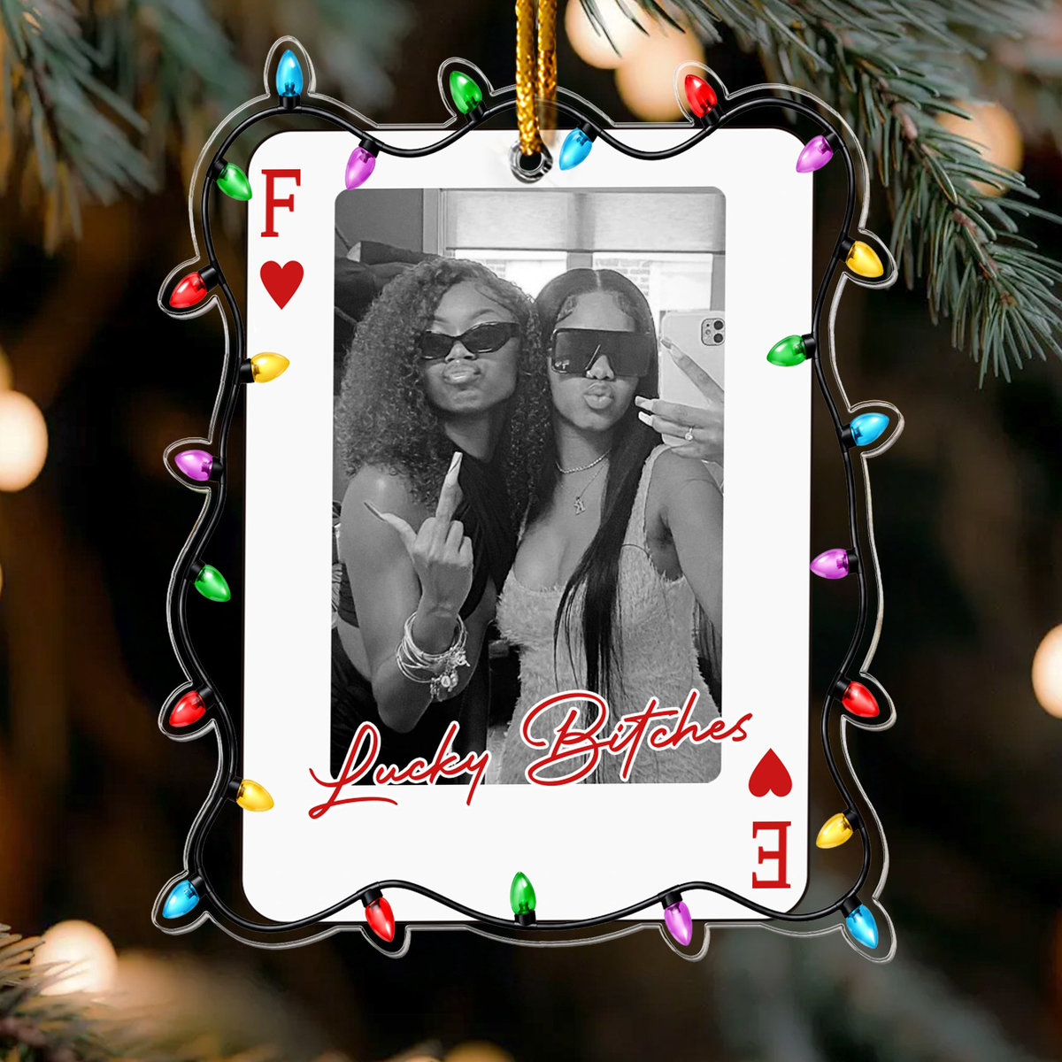 How Lucky Are We? Lucky Btches - Funny Friendship Christmas Gifts - Personalized Ornament