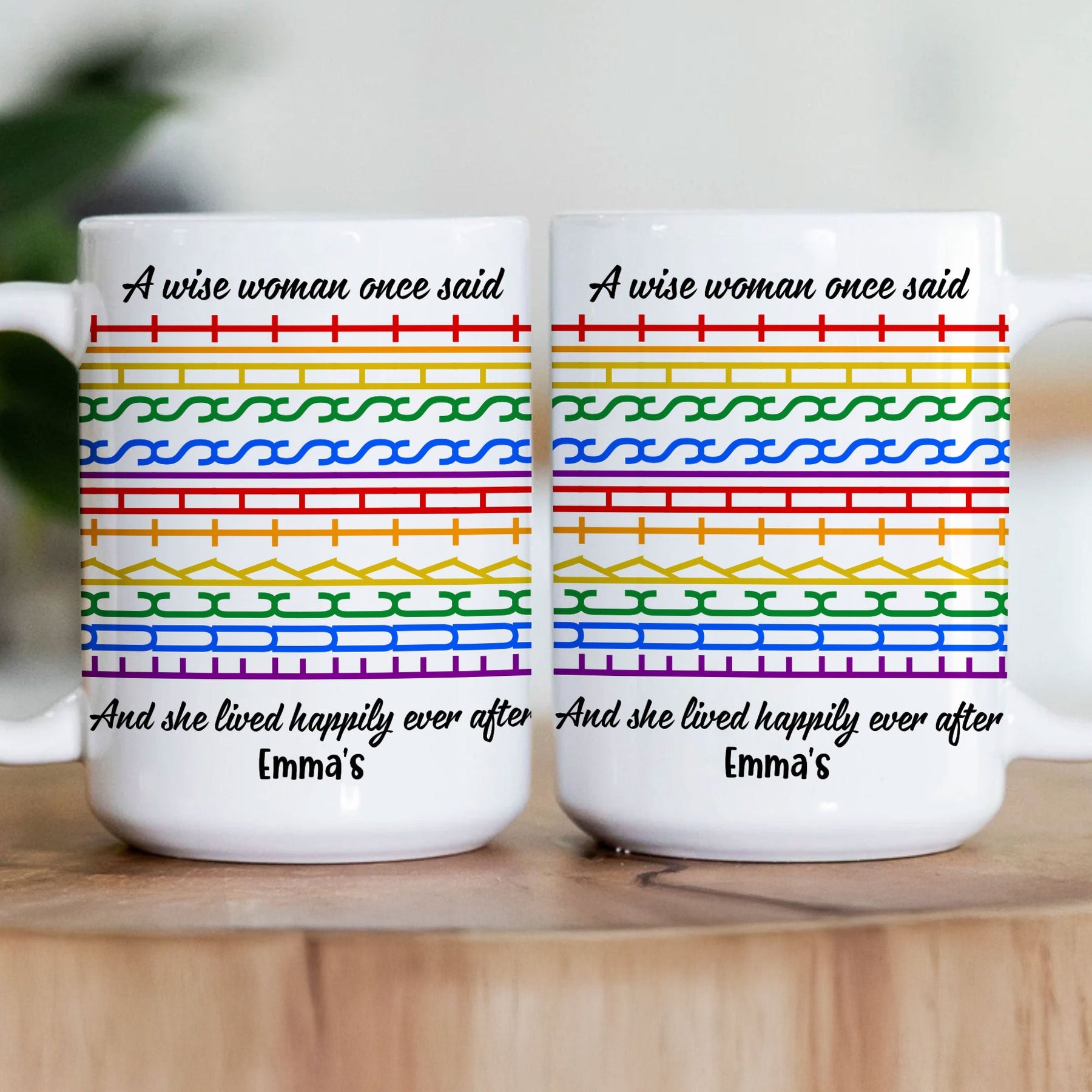 A Wise Woman Once Said - Personalized Mug