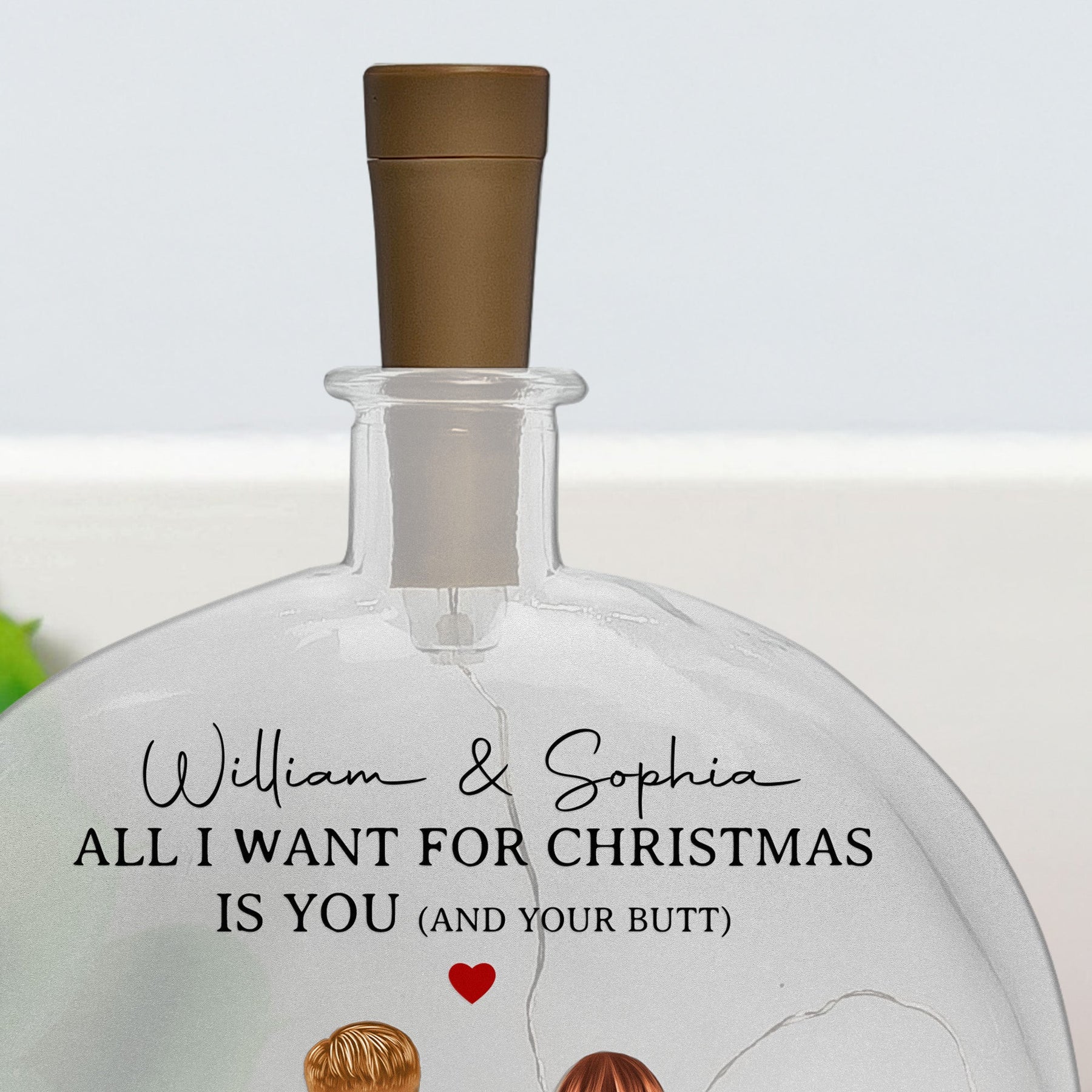 All I Want For Christmas Is You And Your B#tt - Personalized Round Flat Bottle Light