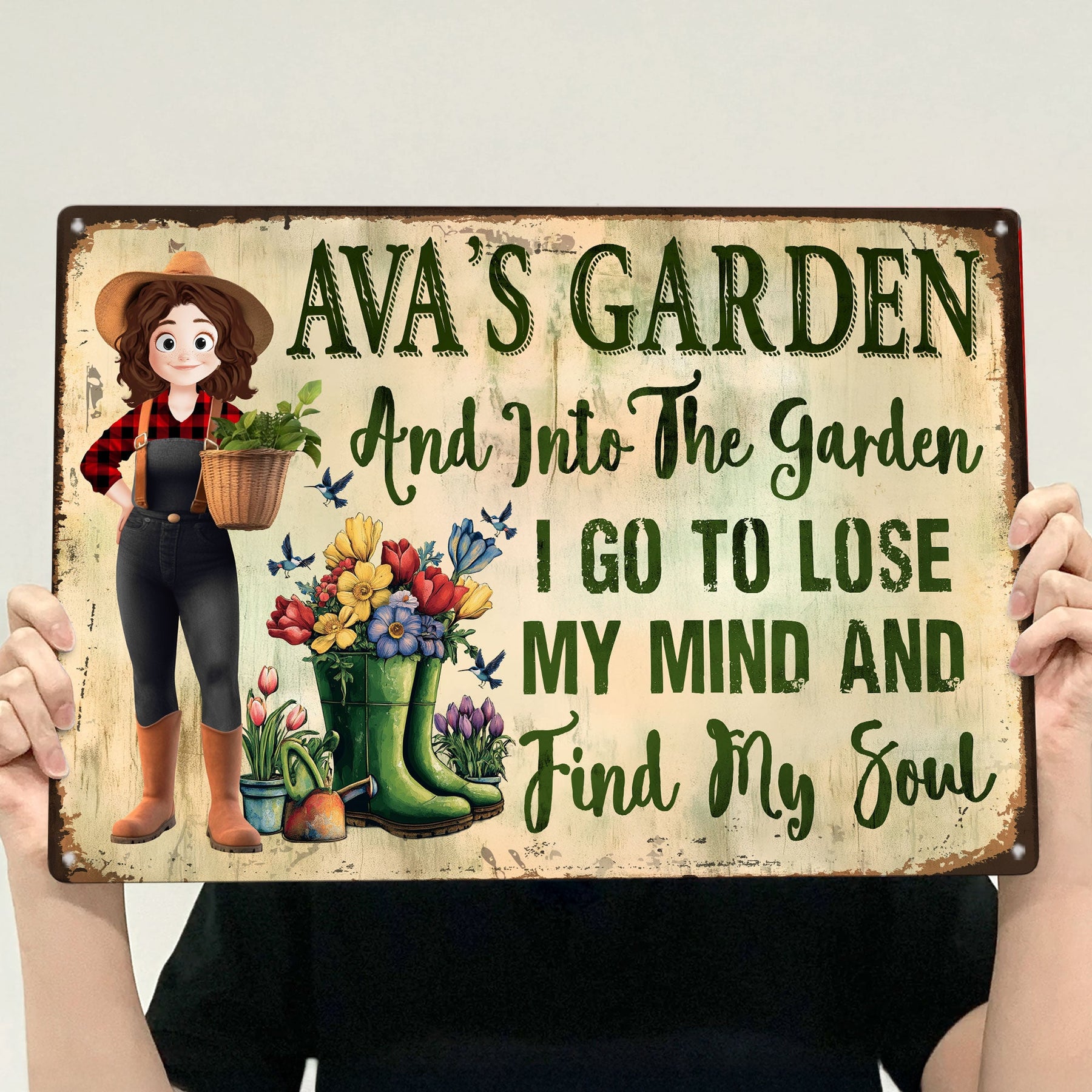 And Into The Garden I Go To Lose My Mind - Personalized Metal Sign