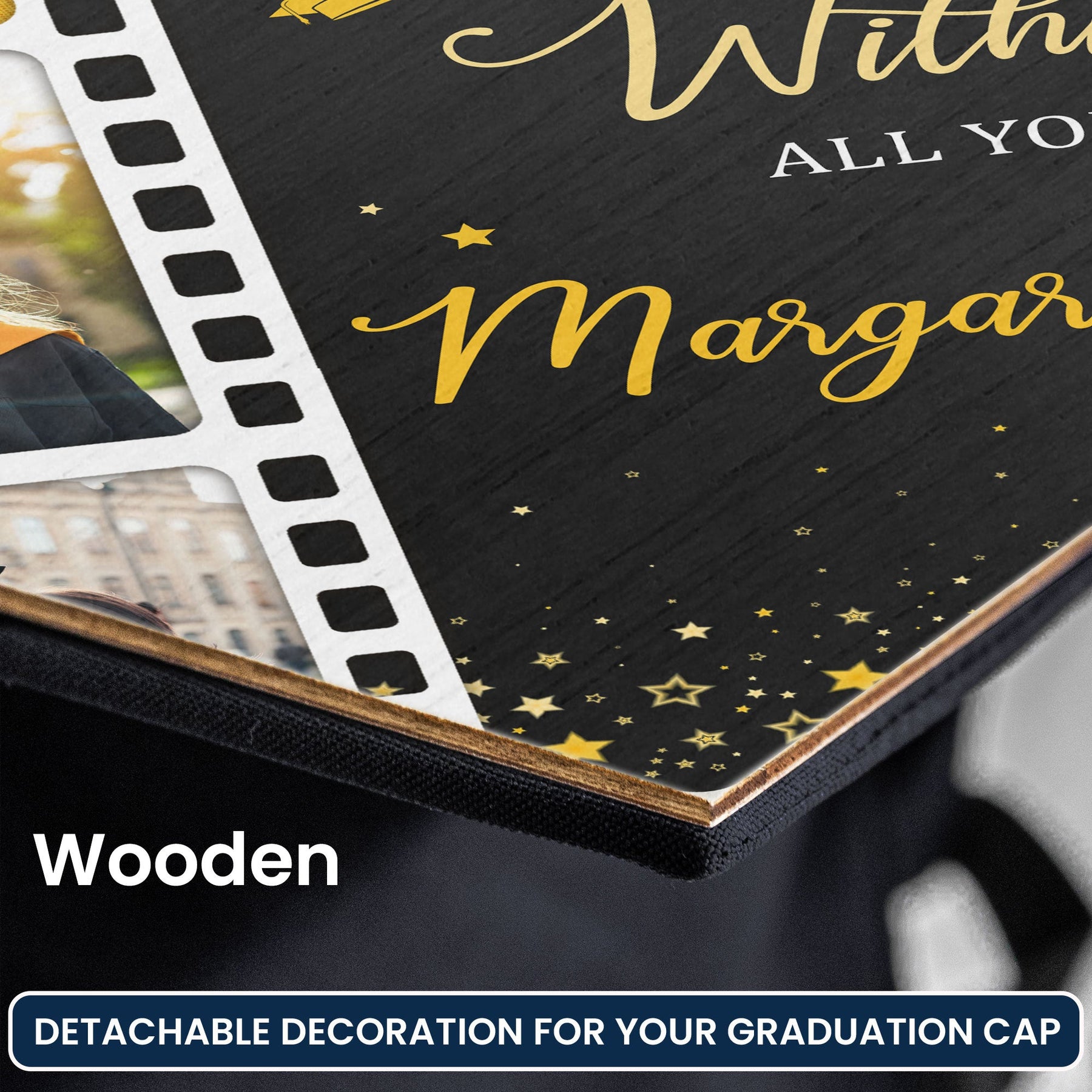 Behind You All Your Memories - Personalized Photo Graduation Cap Topper
