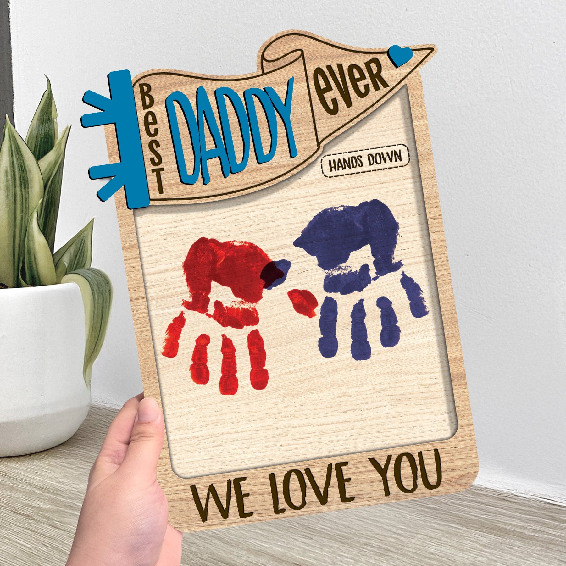Best Daddy Ever Hands Down Handprint Happy Father's Day - Personalized Wooden Plaque