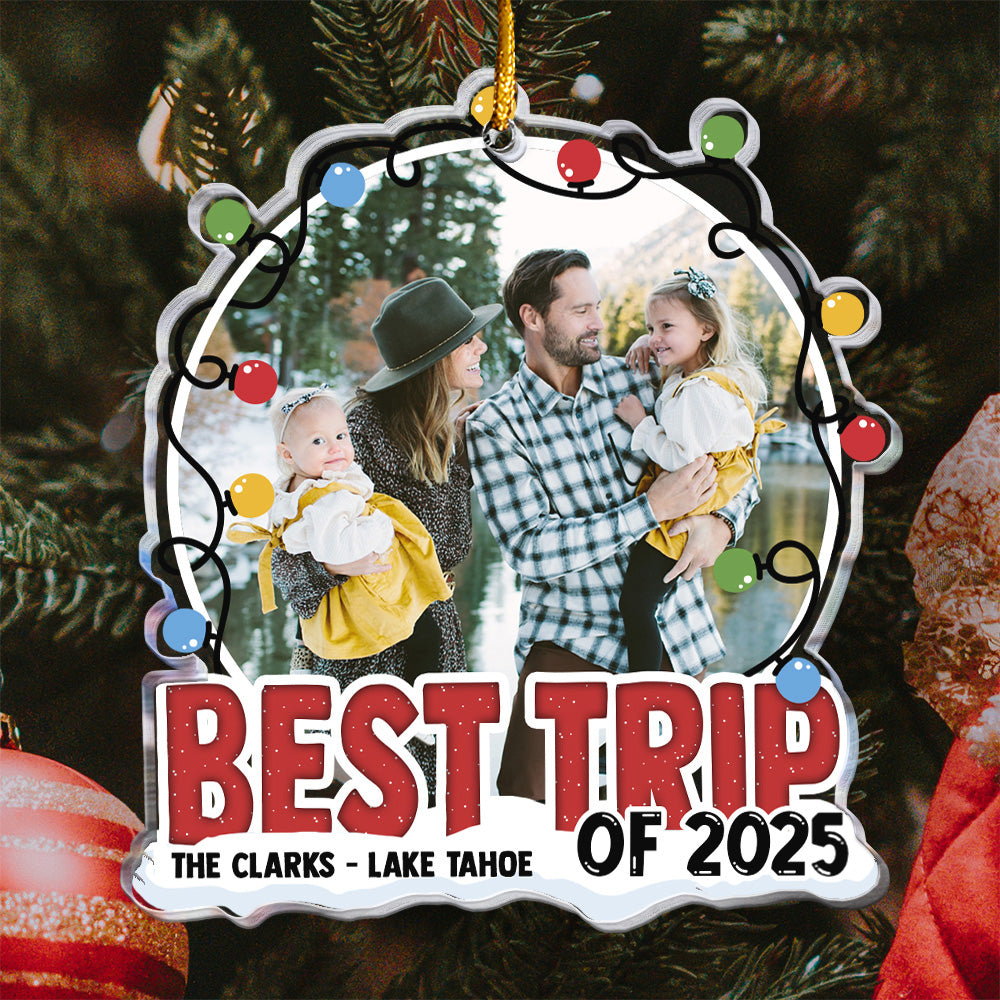 Best Trip Of 2026 - Personalized Acrylic Photo Ornament