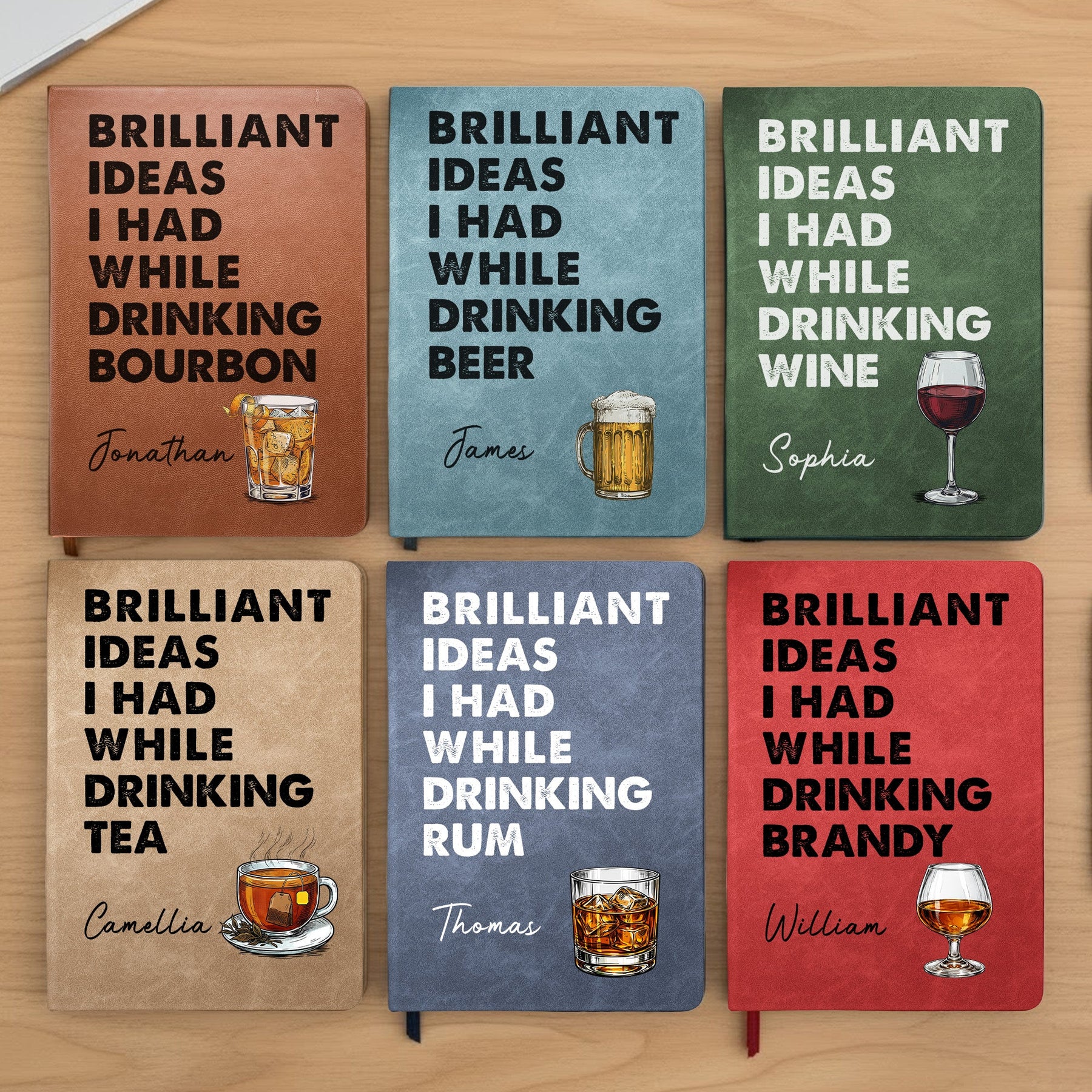 Brilliant Ideas I Had While Drinking Bourbon, Wine, Whiskey, Custom Drink - Personalized Leather Journal