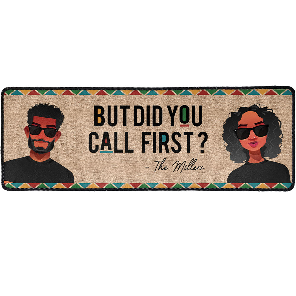 But Did You Call First? - Personalized Runner Rug