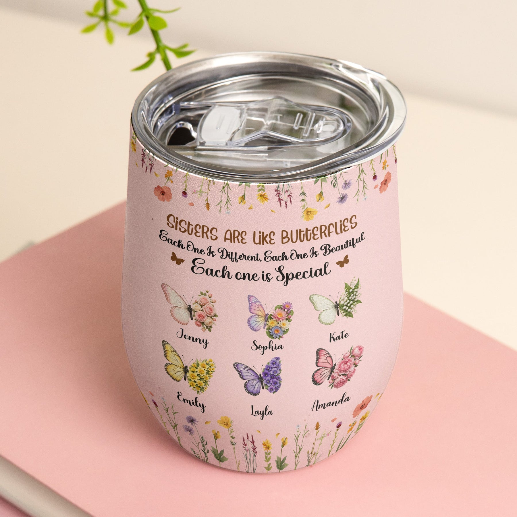 Butterfly Birth Flower Sisters Are Like Butterflies - Personalized Wine Tumbler