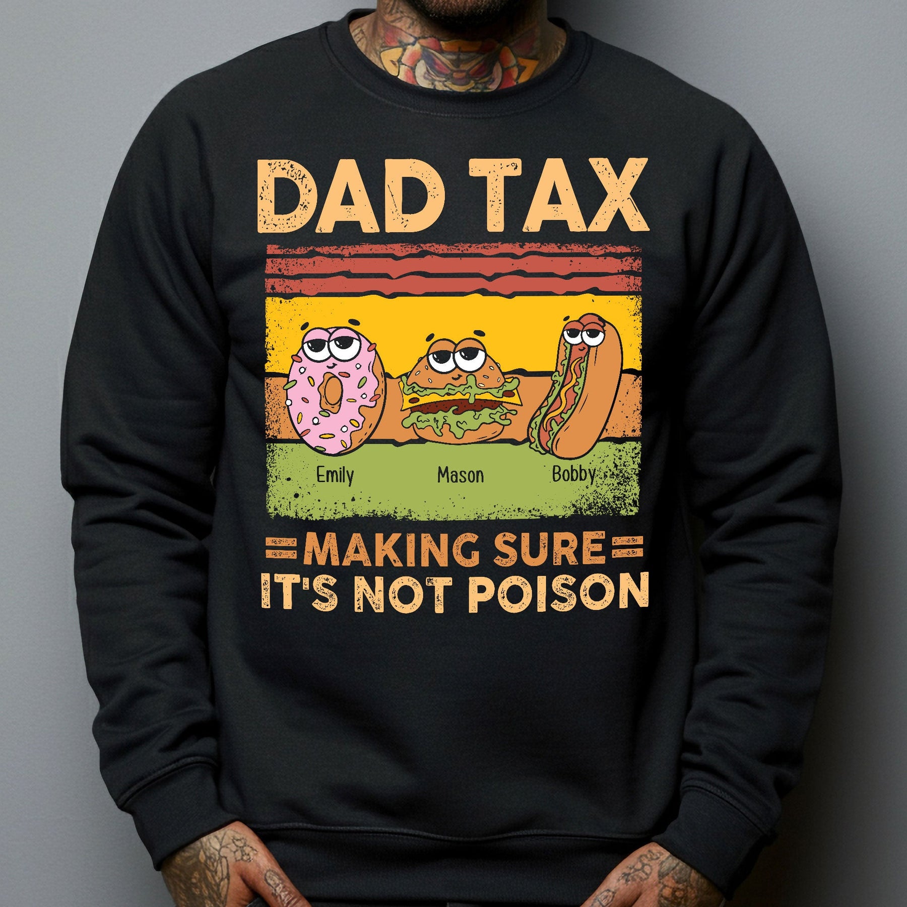 Dad Tax Making Sure It's Not Poison - Personalized Shirt - Gift For Dad
