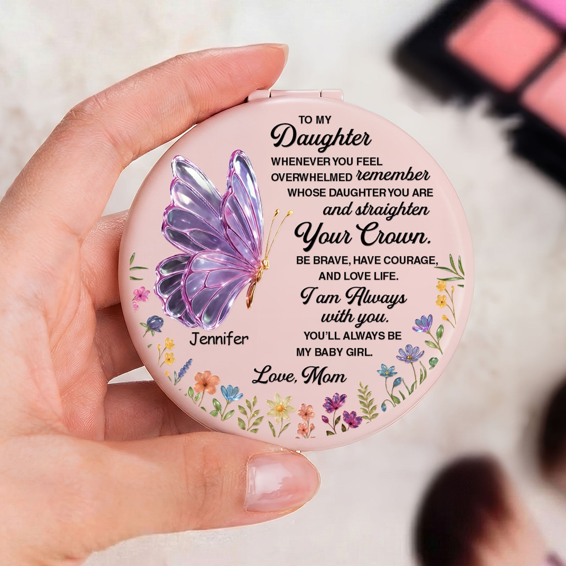 Daughter Butterfly Always My Baby Girl - Personalized Compact Mirror