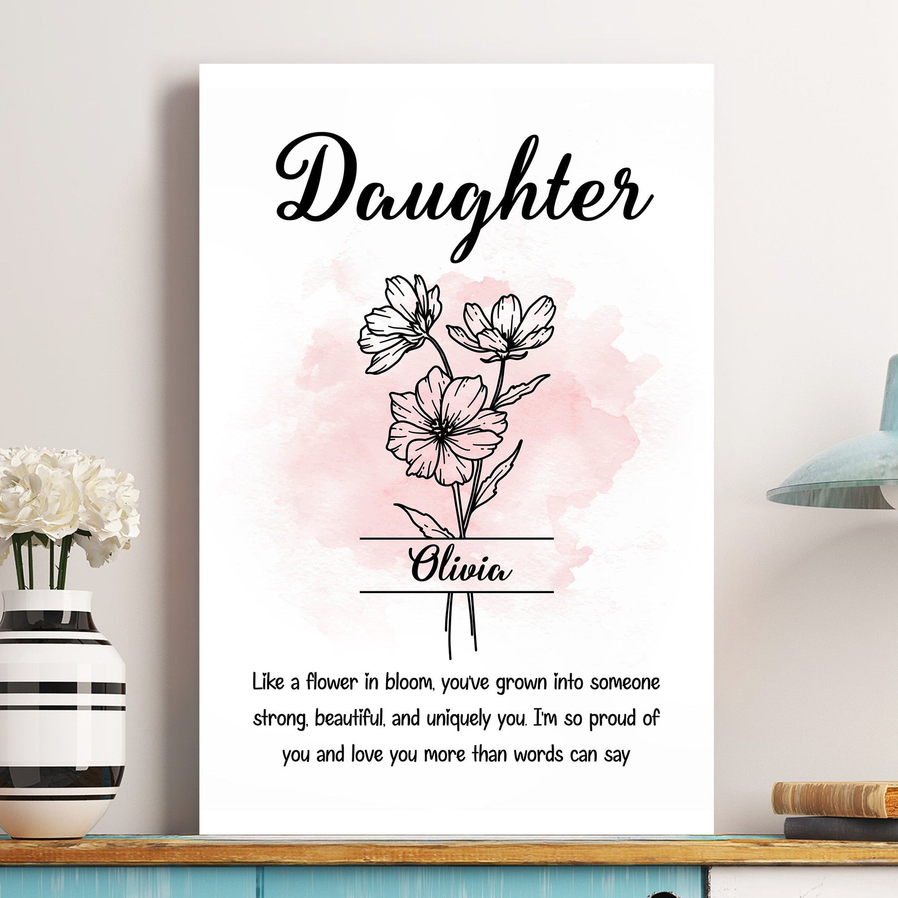 Daughter Like A Flower In Bloom - Personalized Poster/Canvas