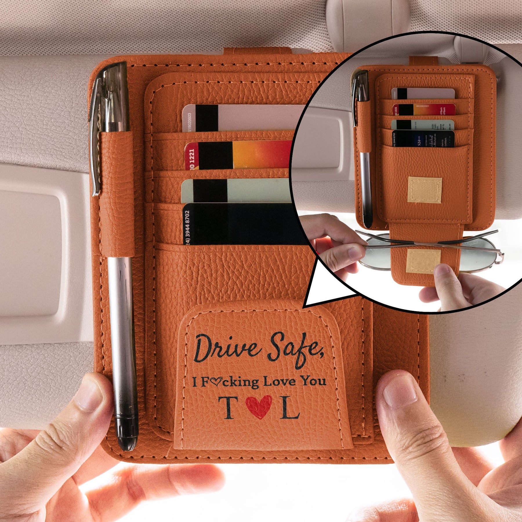 Drive Safe I F@cking Love You - Personalized Leather Car Visor Organizer