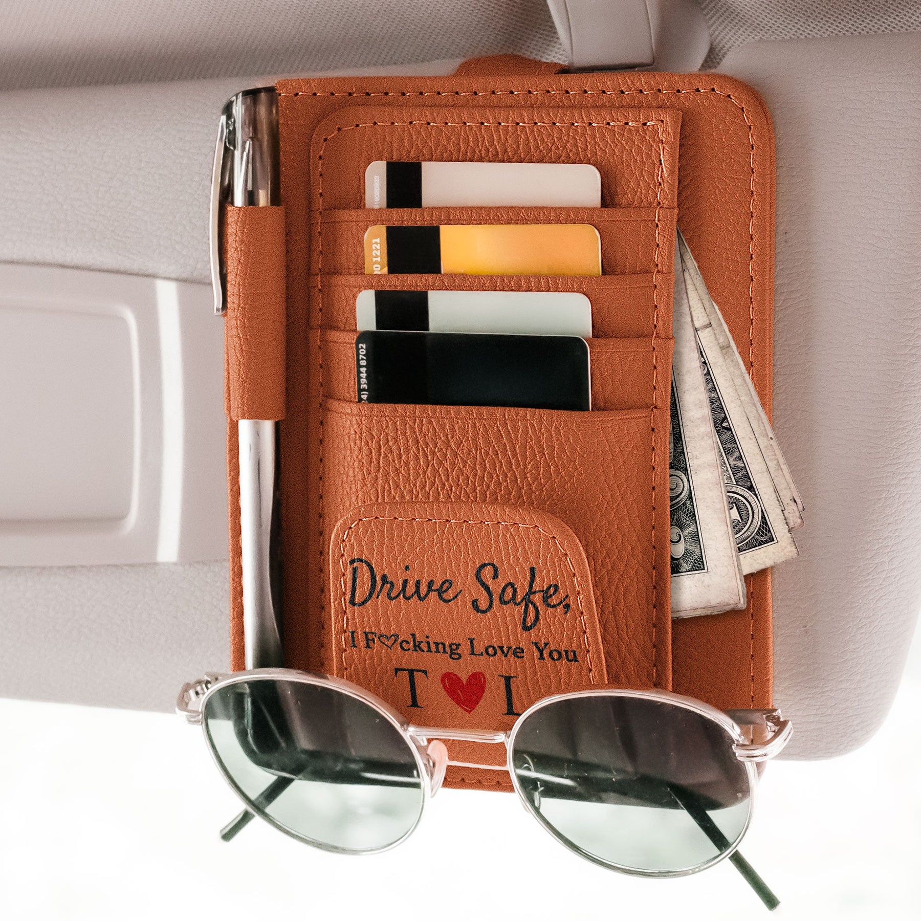 Drive Safe I F@cking Love You - Personalized Leather Car Visor Organizer
