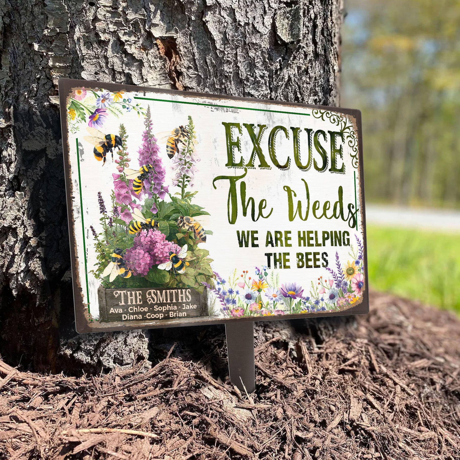 Excuse The Weeds We Are Helping The Bees - Personalized Metal Garden Stake