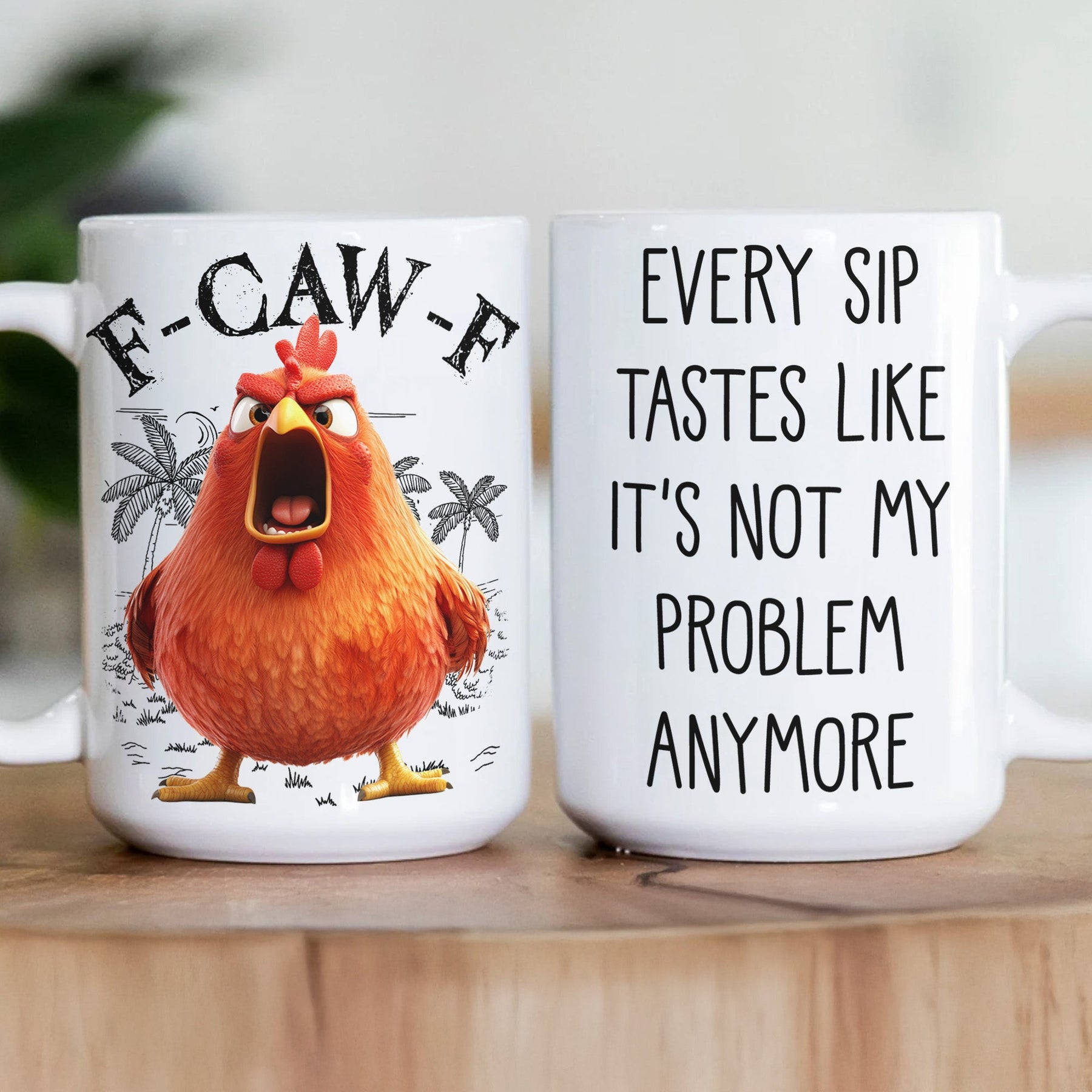 FCAWF Every Sip Tastes Like It's Not My Problem Anymore Retirement Gifts - Personalized Mug
