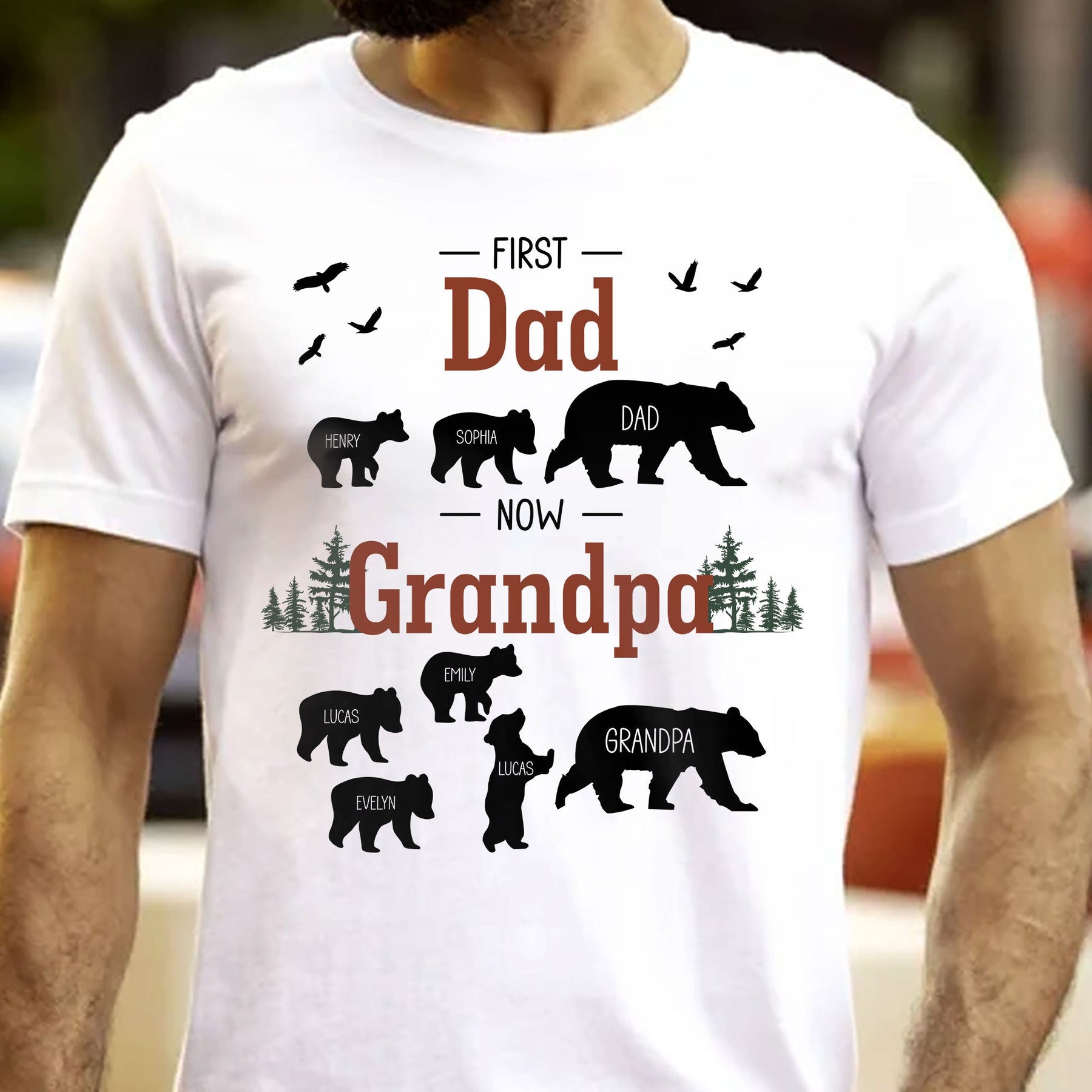 First Dad Now Grandpa - Papa Bear - Personalized Shirt
