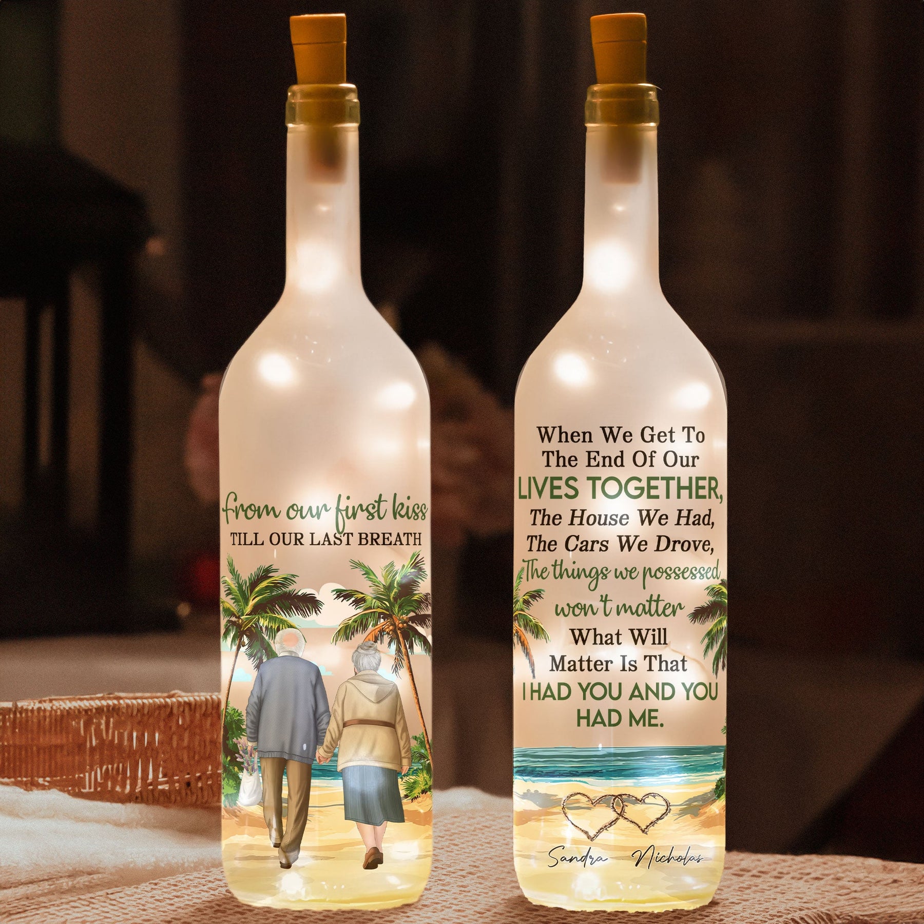 From Our First Kiss Till Our Last Breath I Had You You Had Me - Personalized Bottle Lamp