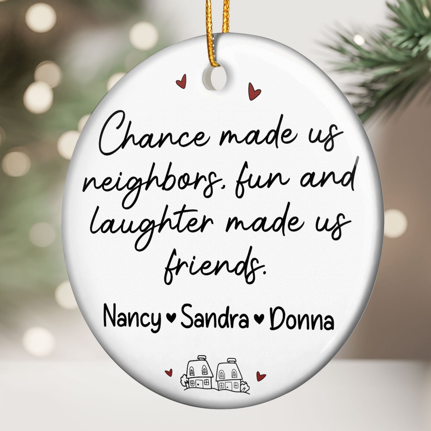 Fun And Laughter Made Us Friends - Personalized Ceramic Ornament