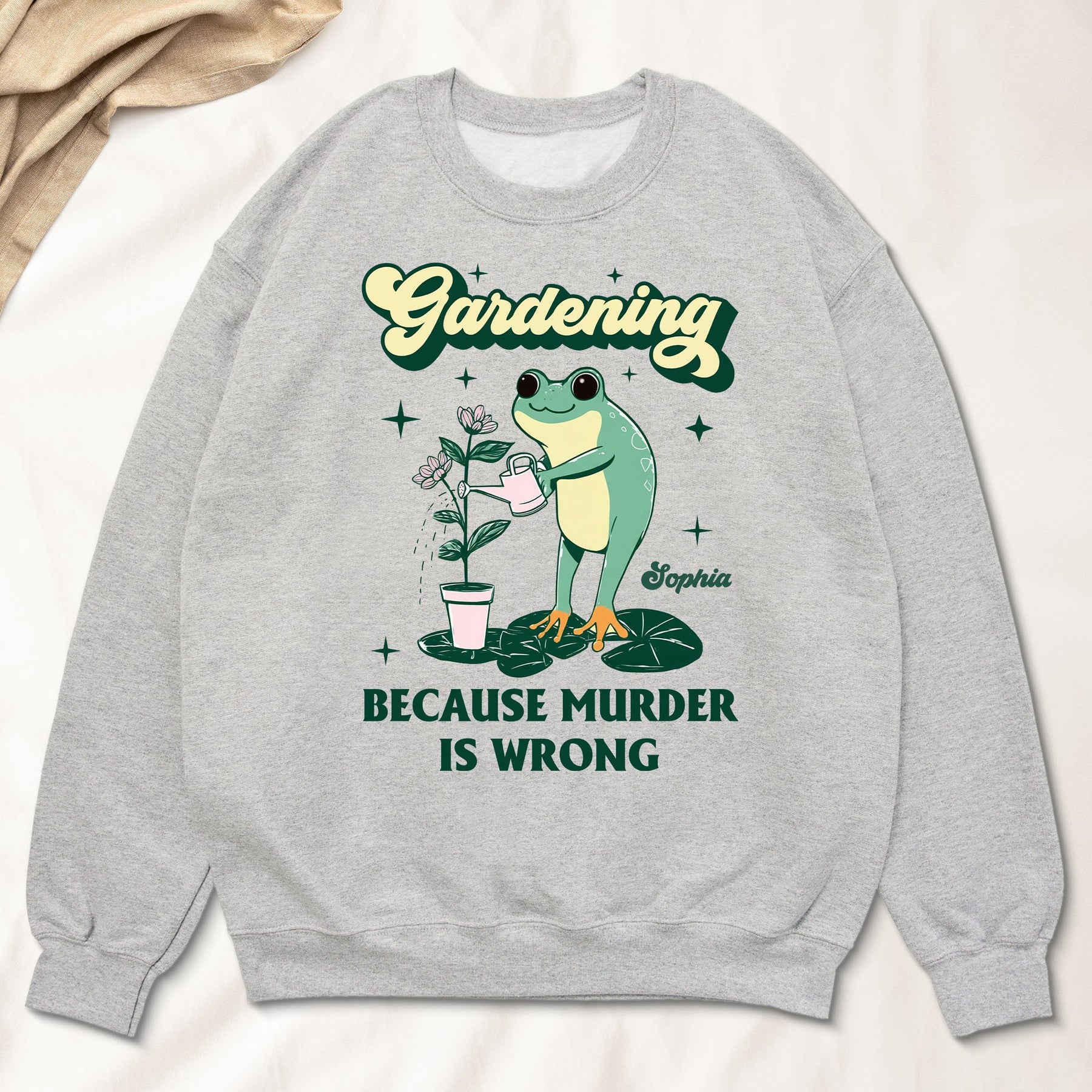 Gardening Because Murder Is Wrong - Personalized Shirt