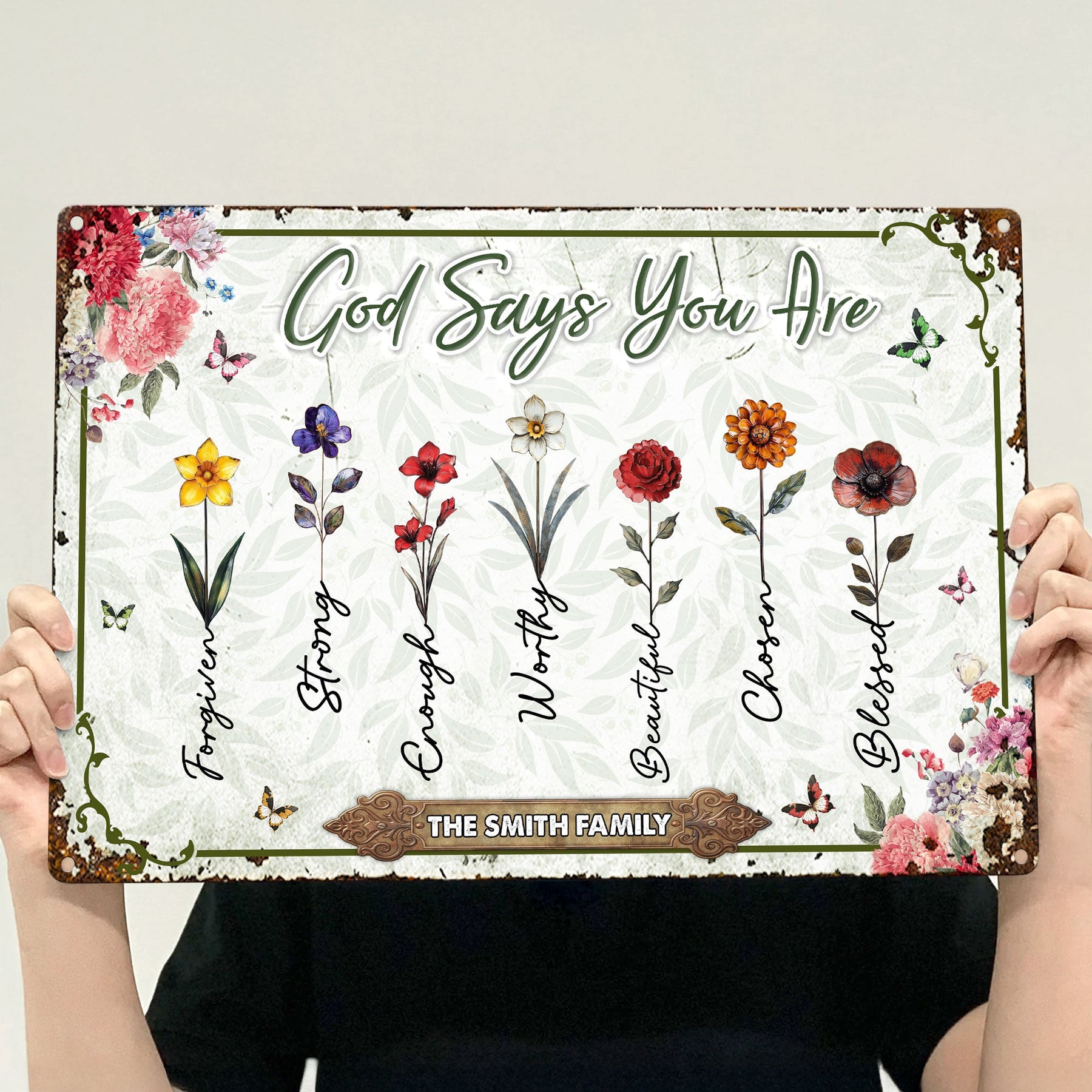 God Says You Are Floral Version - Personalized Metal Sign