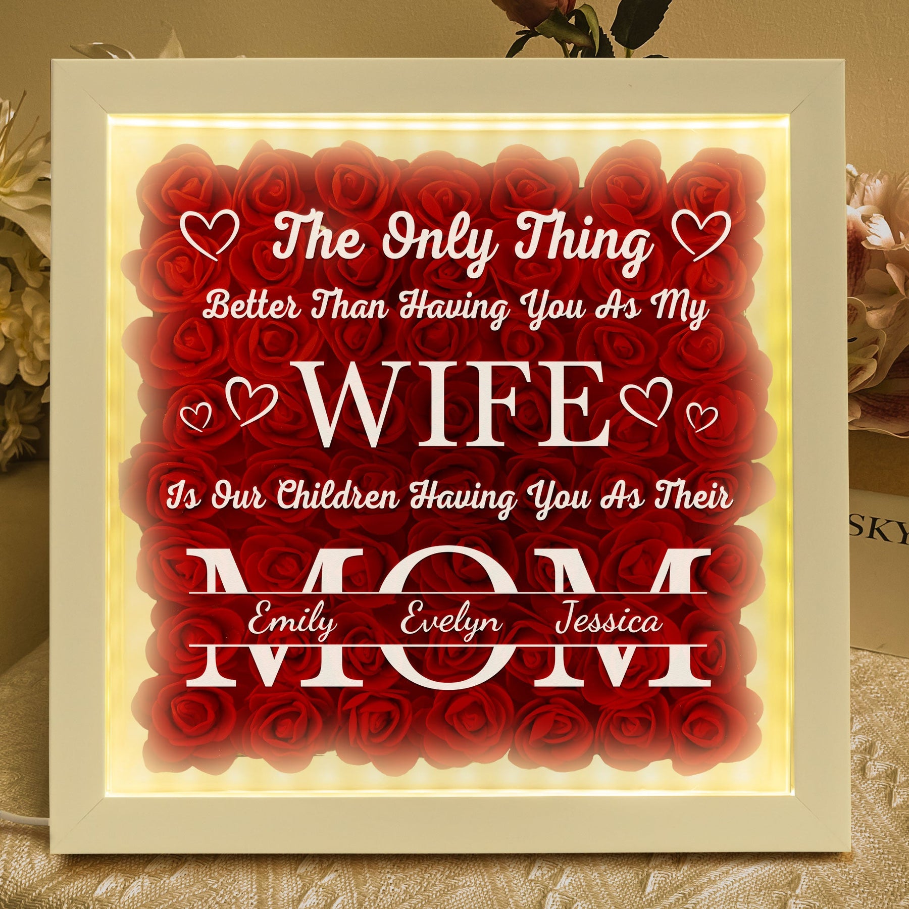 Having You As My Wife Mother's Day Gift - Personalized Flower Shadow Box With LED Light - Gift For Wife