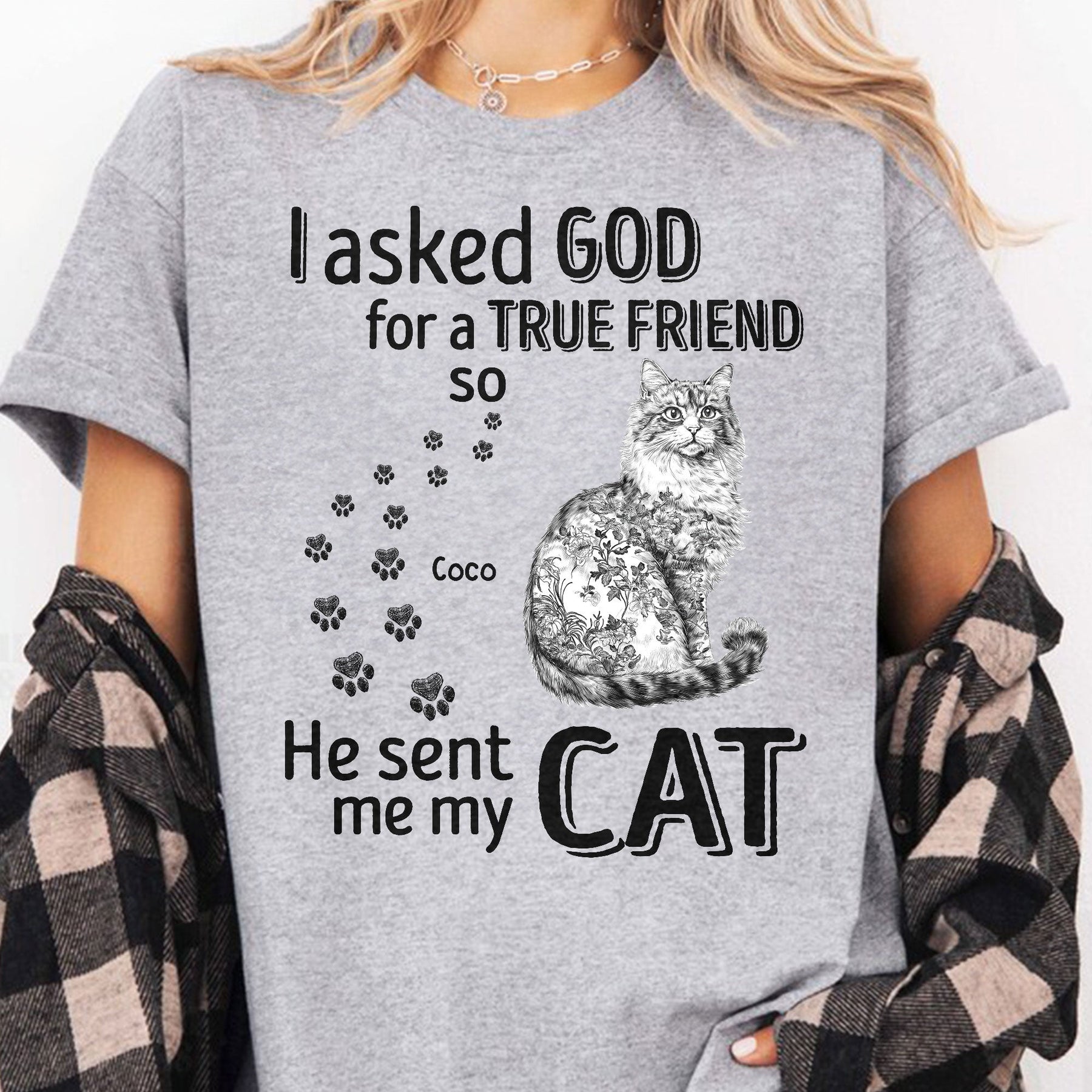 I Asked God For A True Friend Cat Toile De Jouy Style - Personalized Shirt