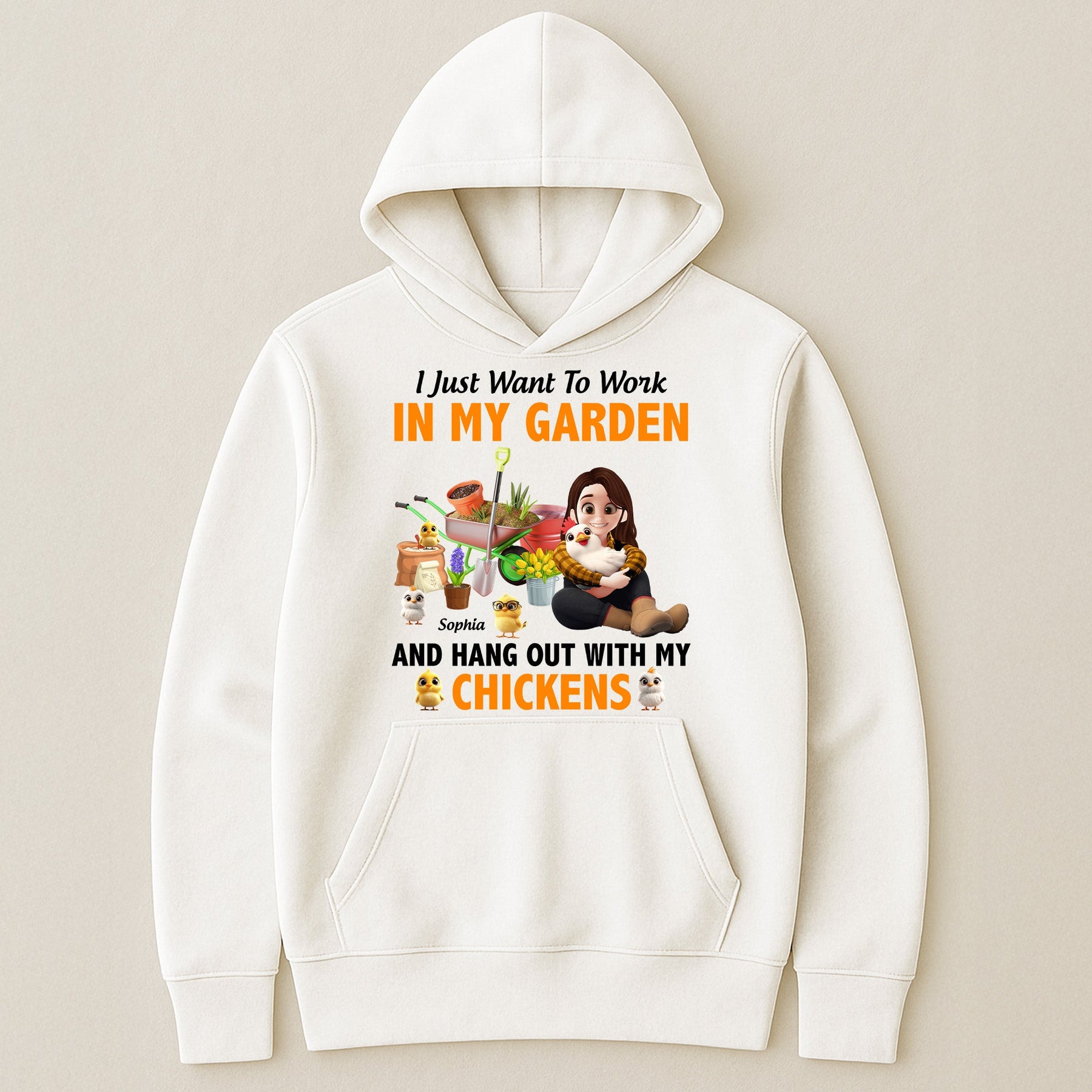 I Just Want To Work In My Garden And Hang Out With My Chickens - Personalized Shirt