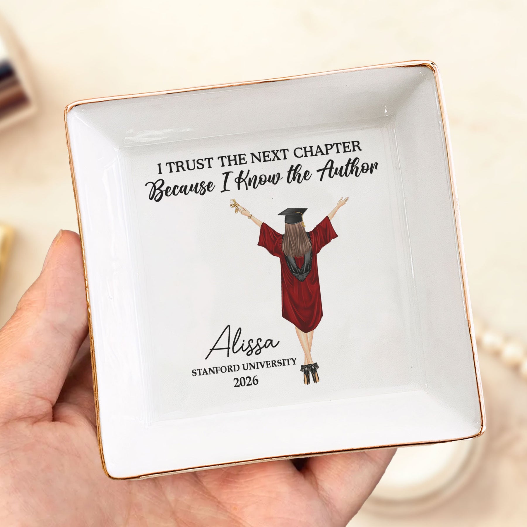 I Trust The Next Chapter Because I Know The Author - Personalized Jewelry Dish