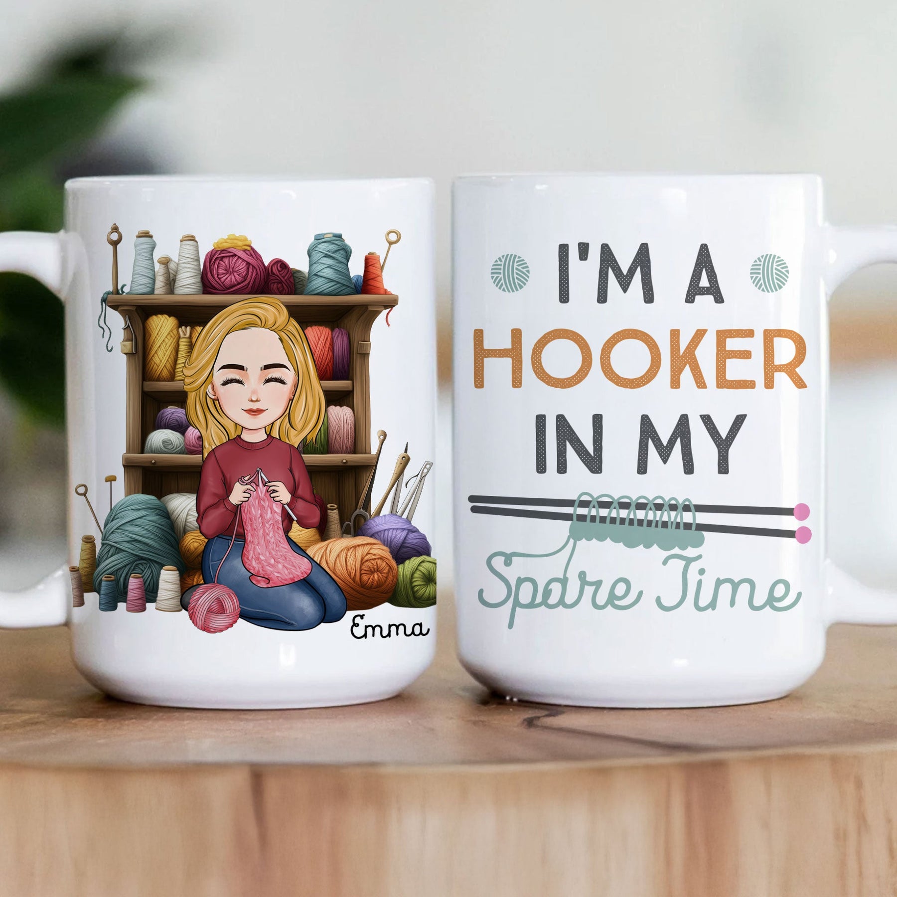 I'm A Hooker In My Spare Time - Personalized Mug