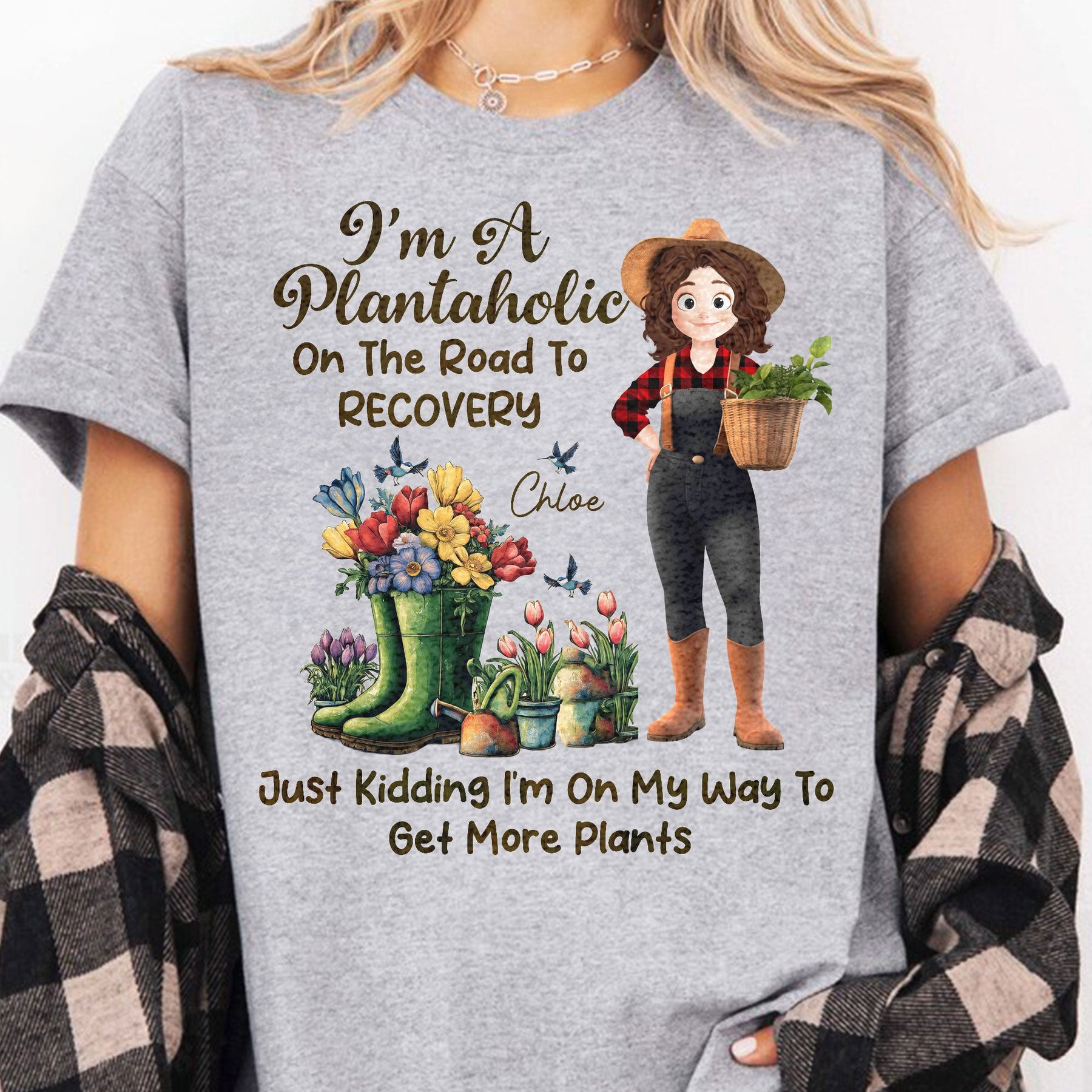 I'm A Plantaholic On The Road To Recovery - Personalized Shirt