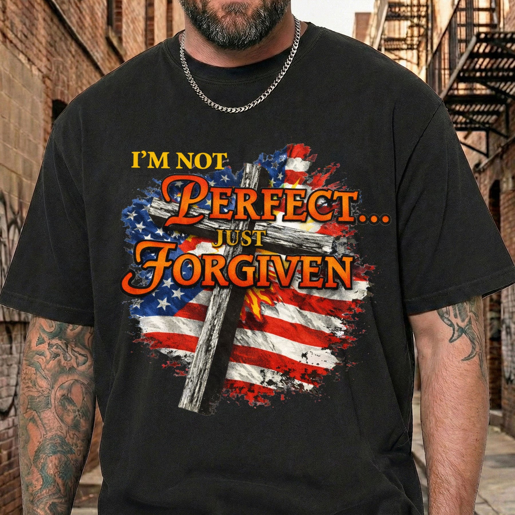 I'm Not Perfect Just Forgiven - Jesus Faith Gift - Shirt