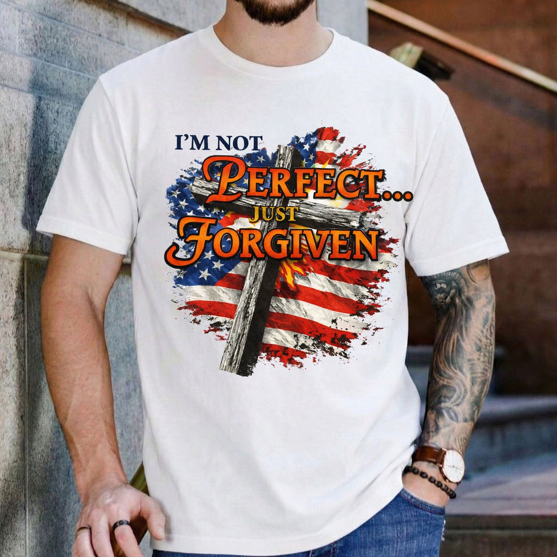 I'm Not Perfect Just Forgiven - Jesus Faith Gift - Shirt